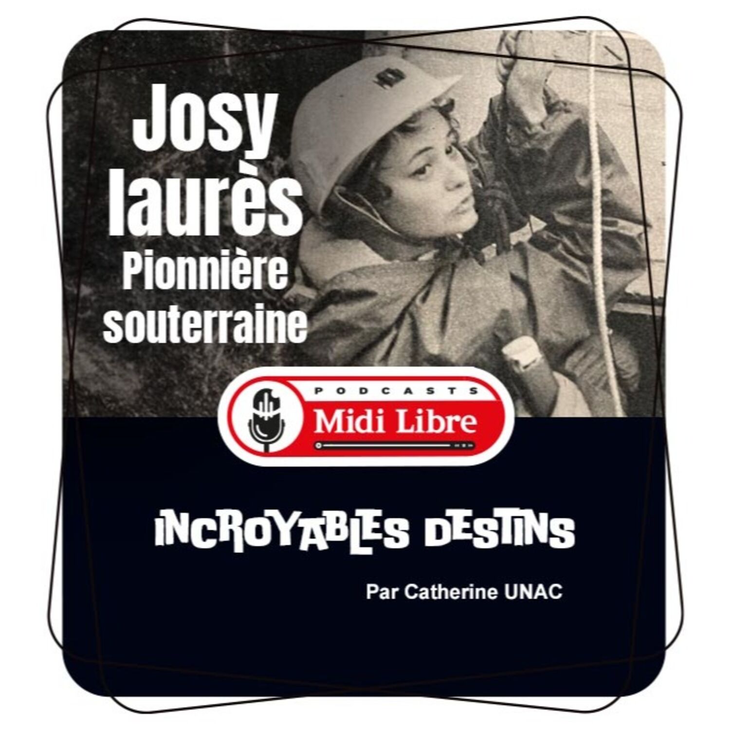l’incroyable expérience de Josy Laurès, une pionnière souterraine