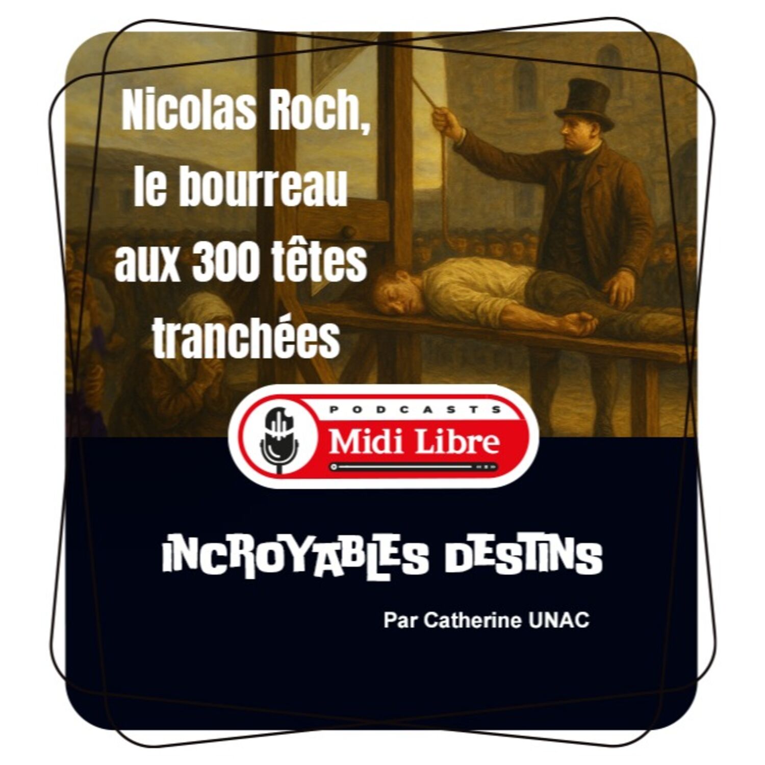 Nicolas Roch, le bourreau de Lozère aux 300 têtes tranchées