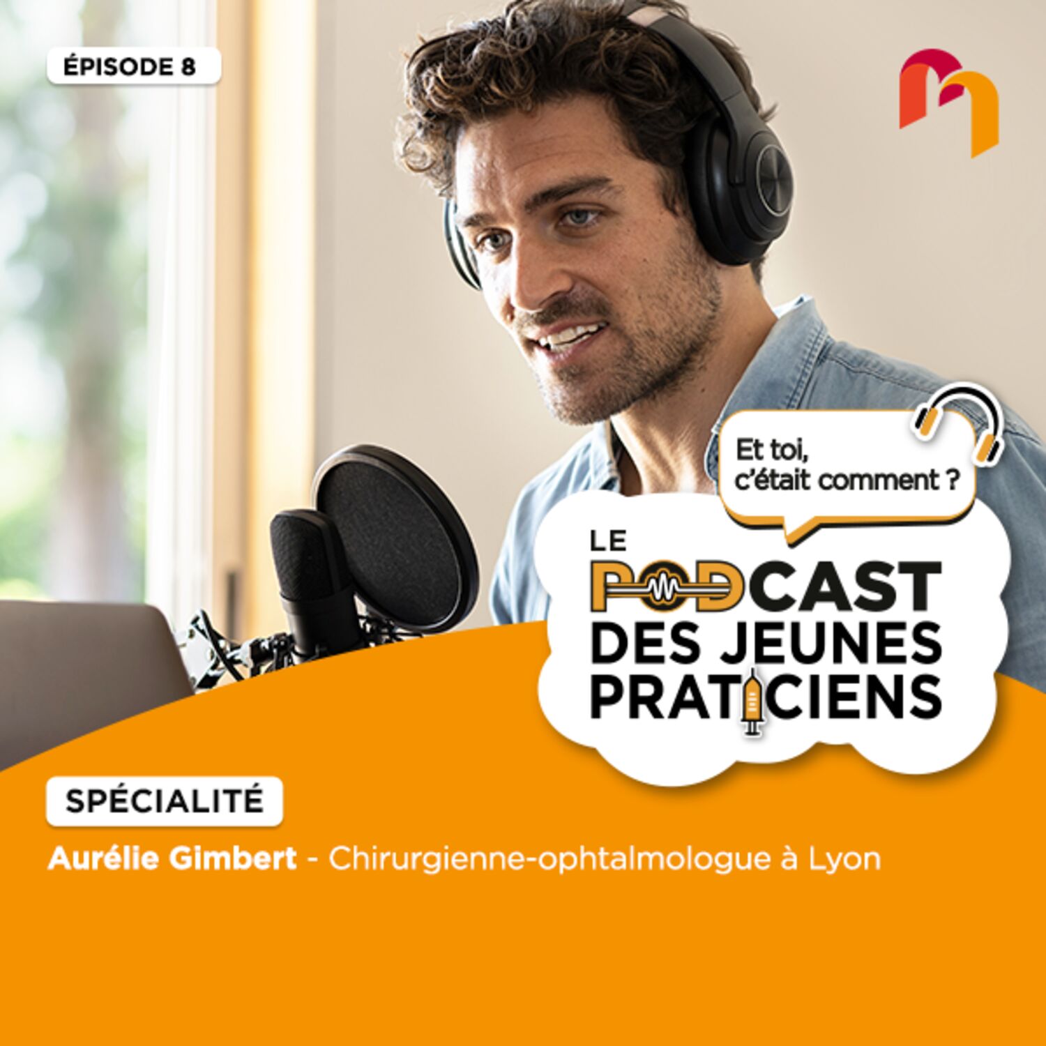 ÉP08 _PROFESSION CHIRURGIEN-OPHTALMOLOGUE episode artwork