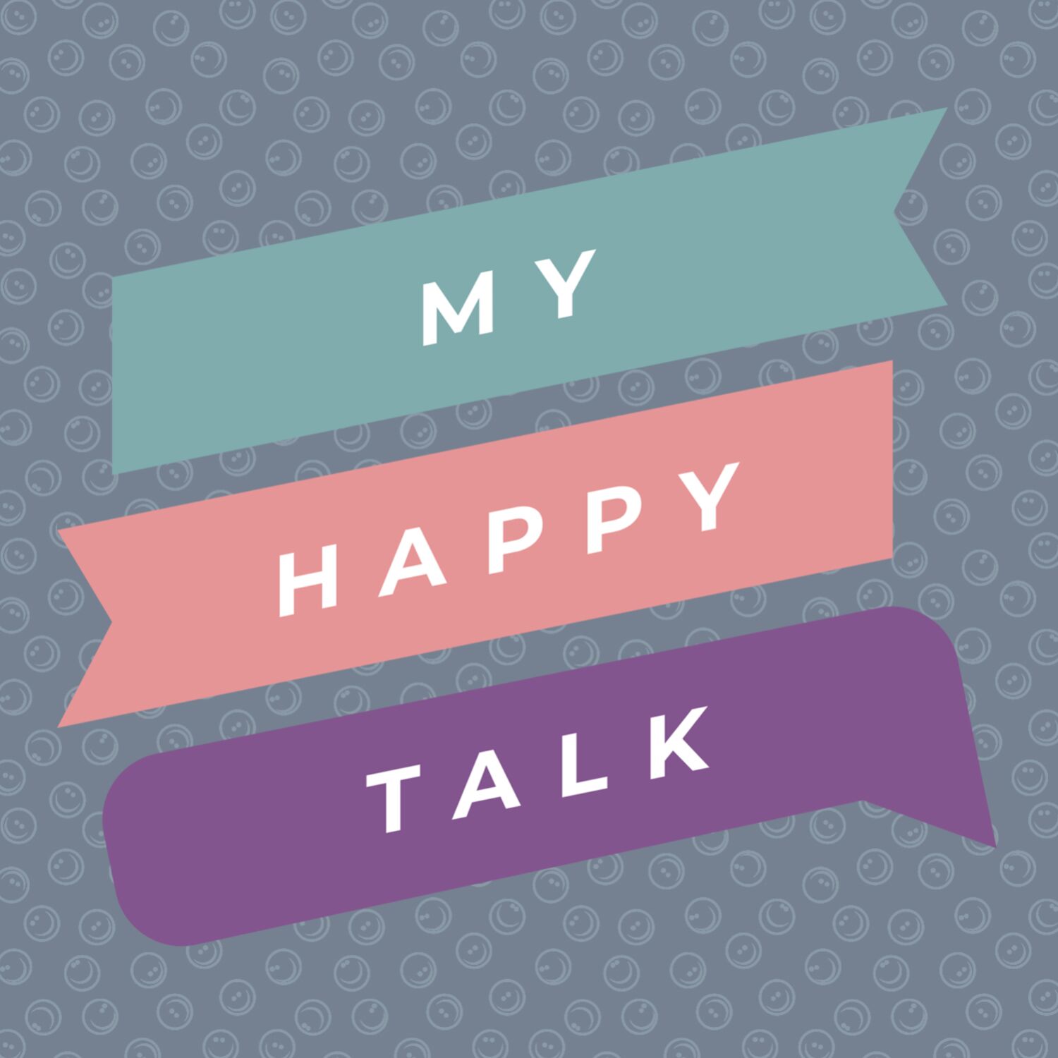 My Happy Talk