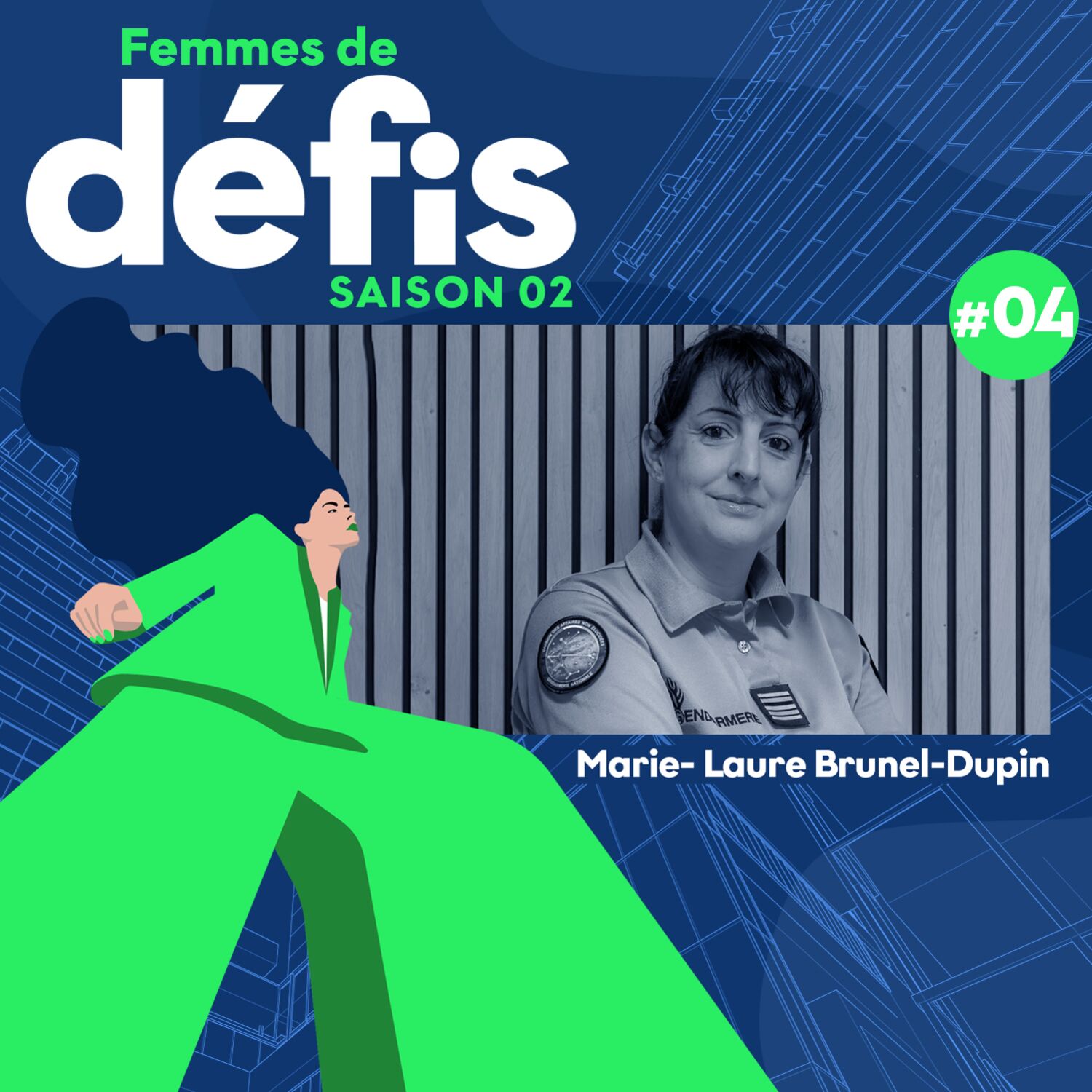 Saison 02 Épisode 04 - Lieutenante-colonelle Brunel-Dupin, cheffe de la DIANE à la gendarmerie nationale