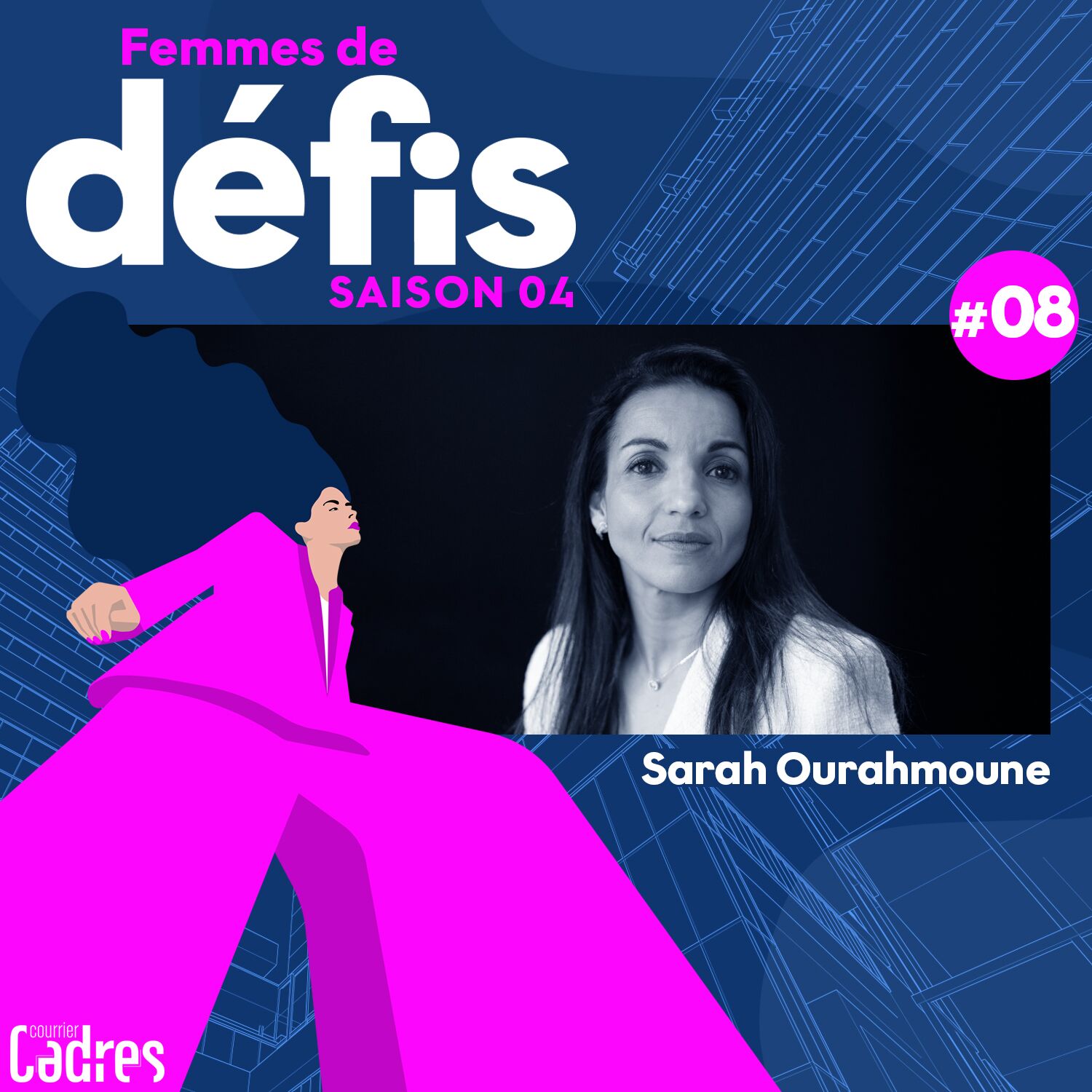 Saison 04 Épisode 08 - Sarah Ourahmoune, ex-boxeuse de haut niveau et entrepreneuse episode artwork
