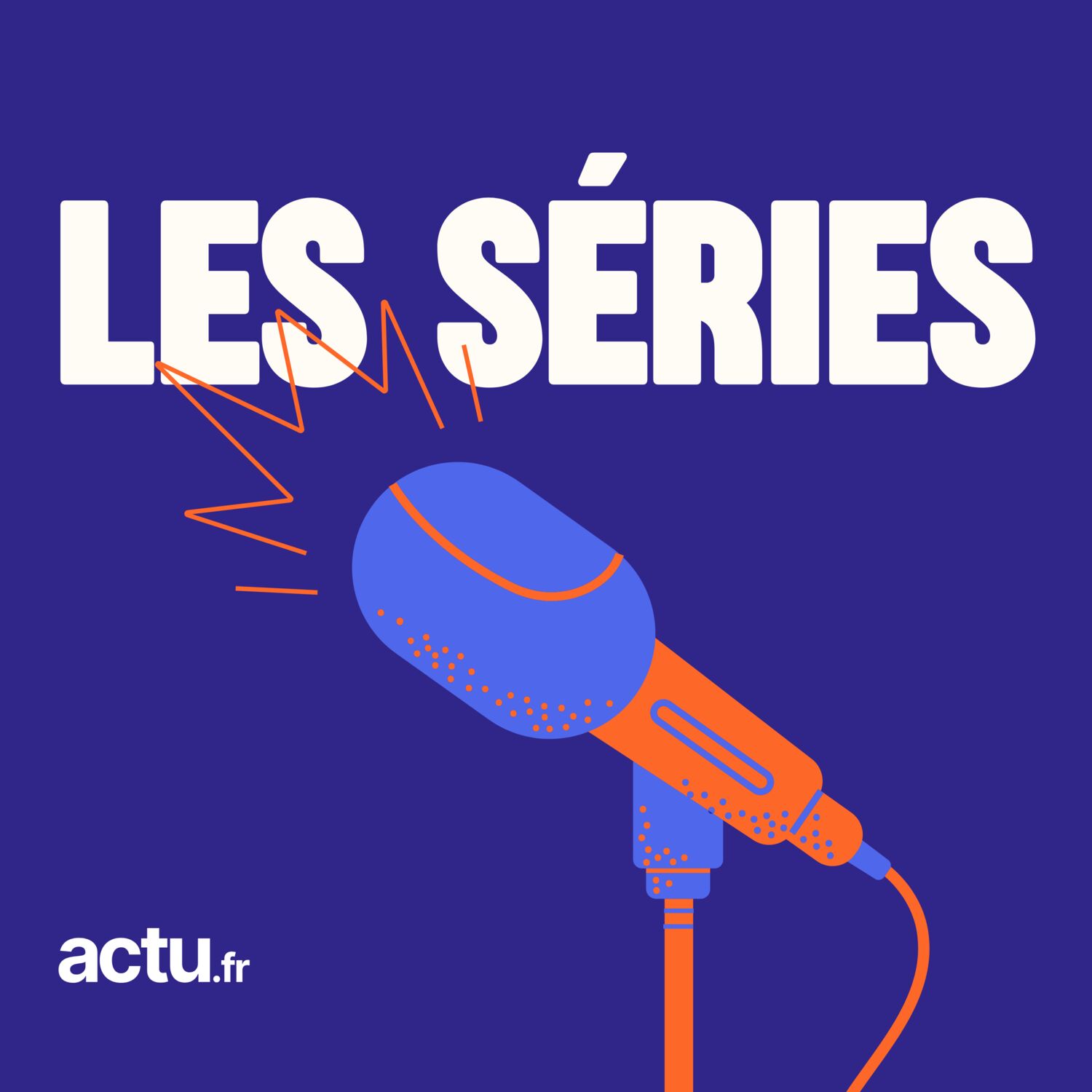 Les séries d'actu.fr