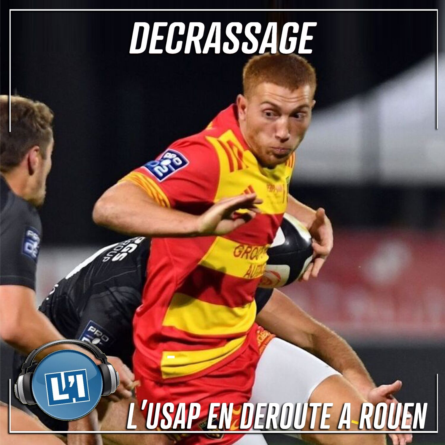 L'USAP en déroute à Rouen