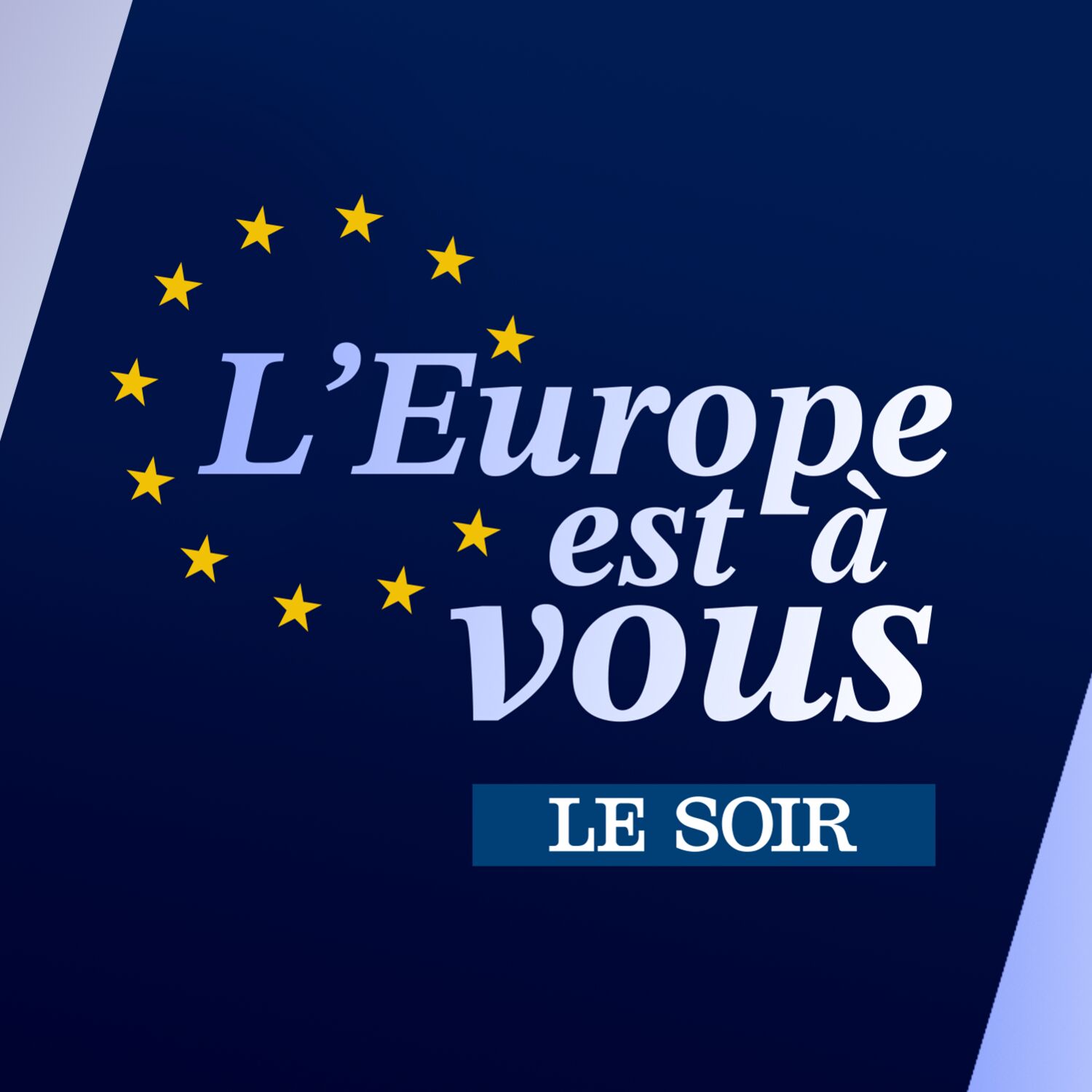 L'Europe est à vous