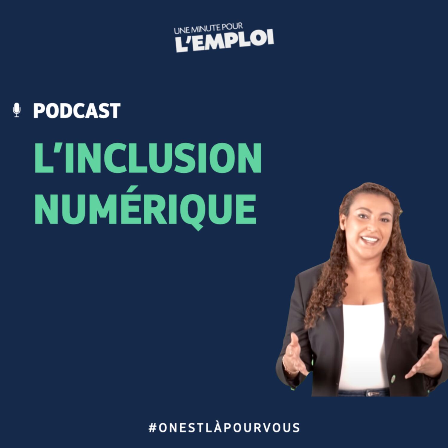 #8. Une minute pour l'emploi : L’inclusion numérique