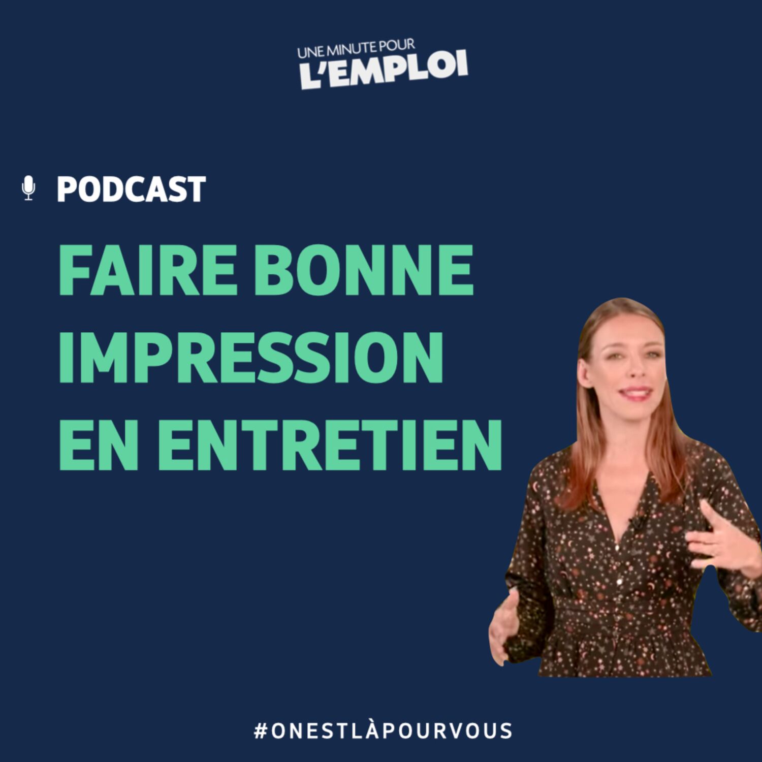 #9. Une minute pour l'emploi : Faire bonne impression en entretien