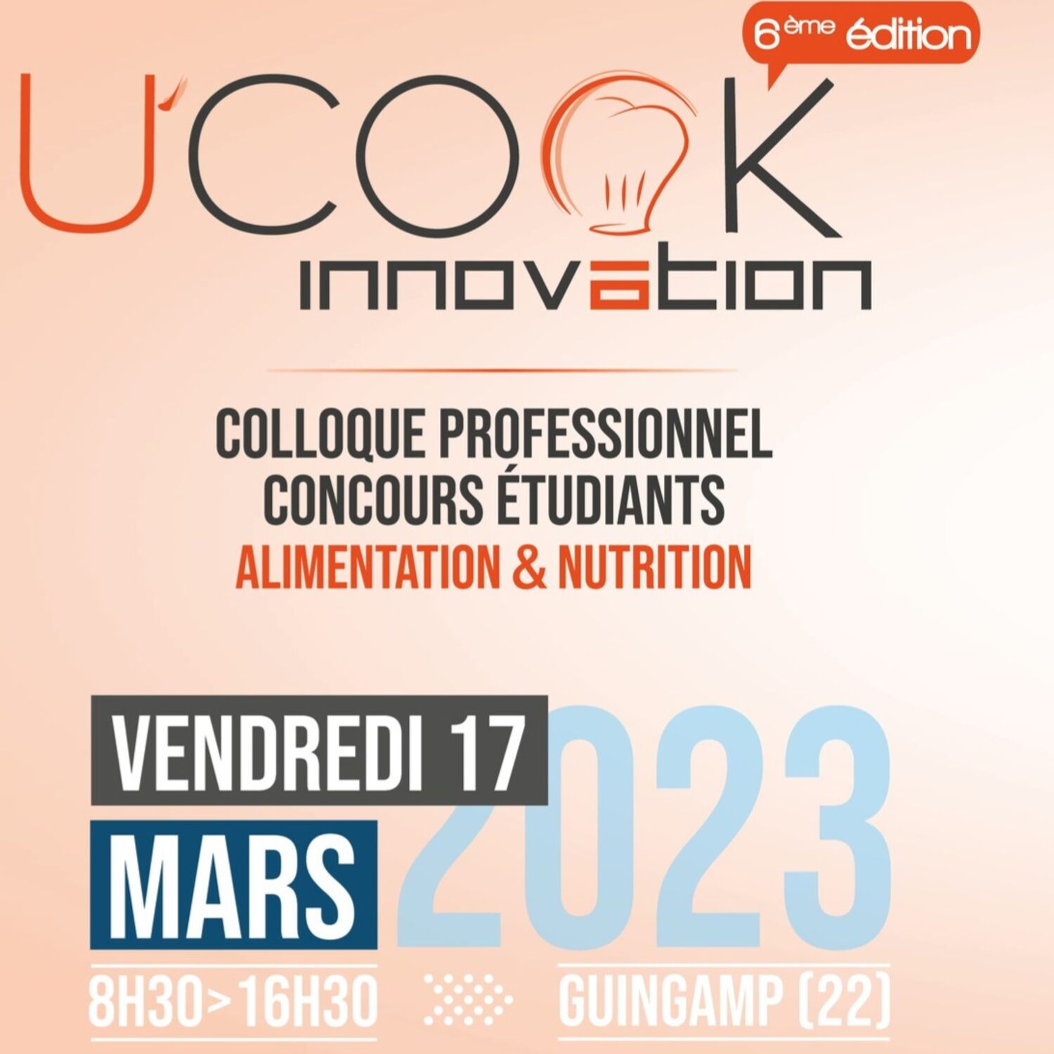 U'Cook Innovation - 6ème édition, ce vendredi 17 Mars à Guingamp