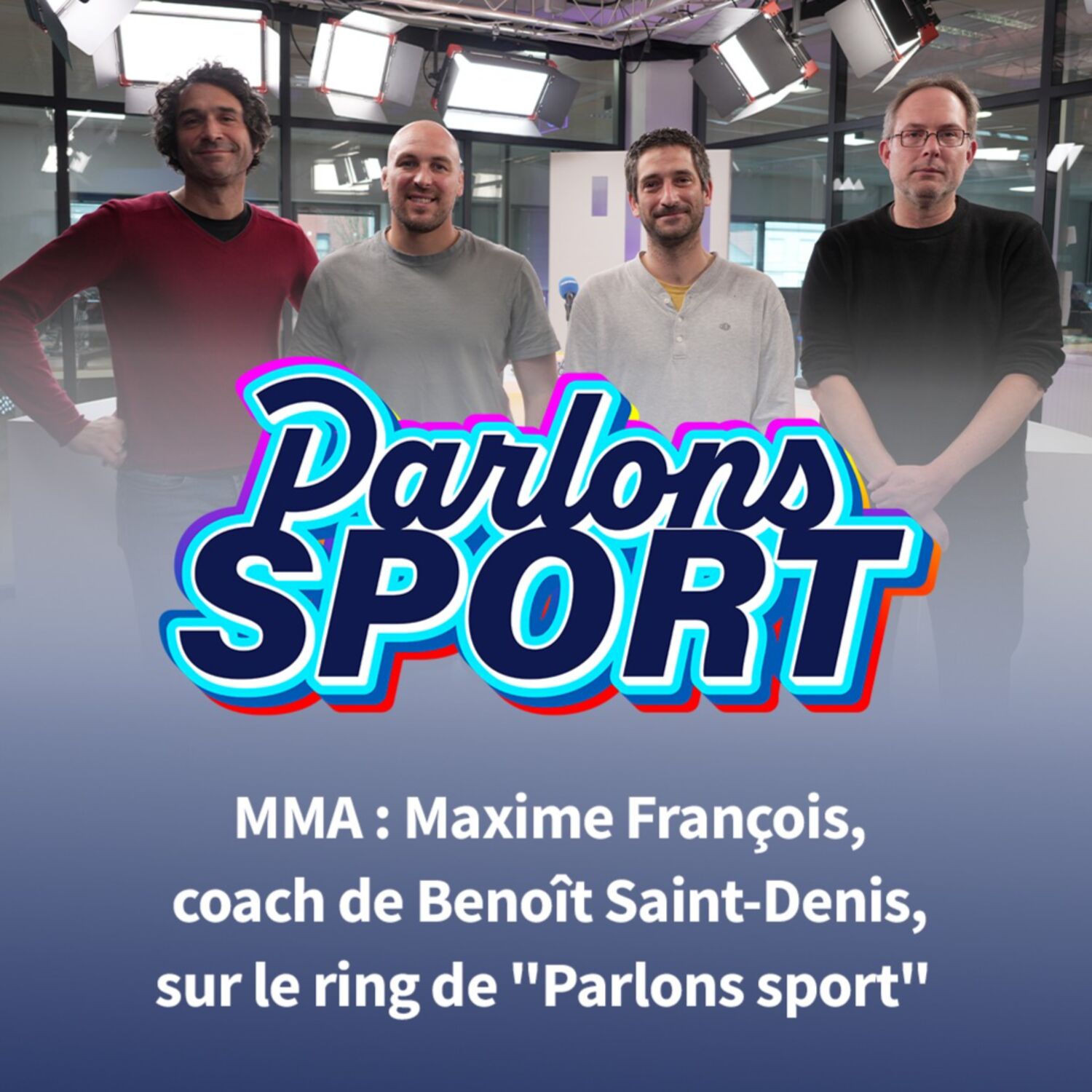 #89 MMA : Maxime François, le coach rouennais de Benoît Saint-Denis, sur le ring de « Parlons sport » episode artwork