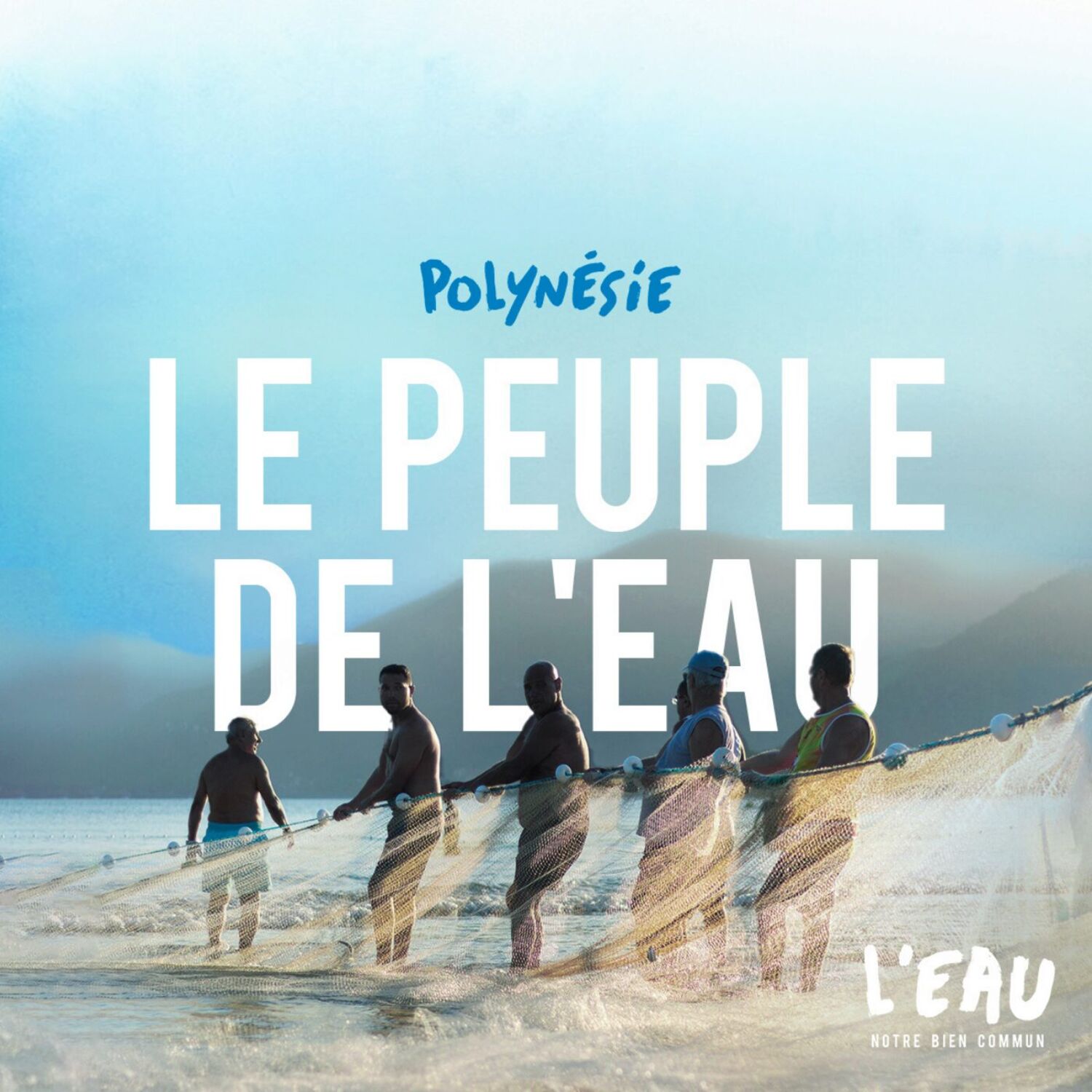 Les Polynésiens, le peuple de l'eau - 1/8