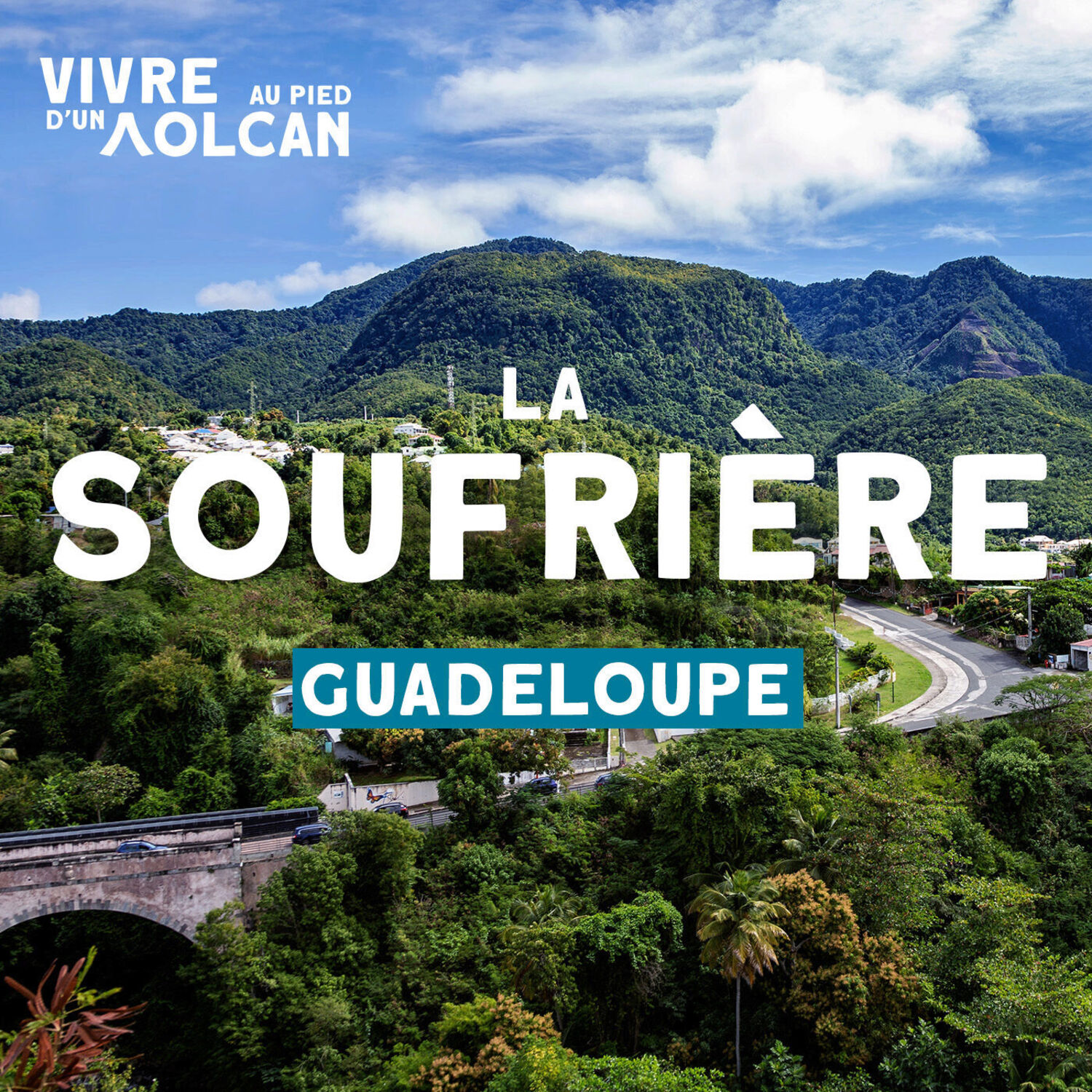 Vivre au pied d'un volcan : la Soufrière episode artwork