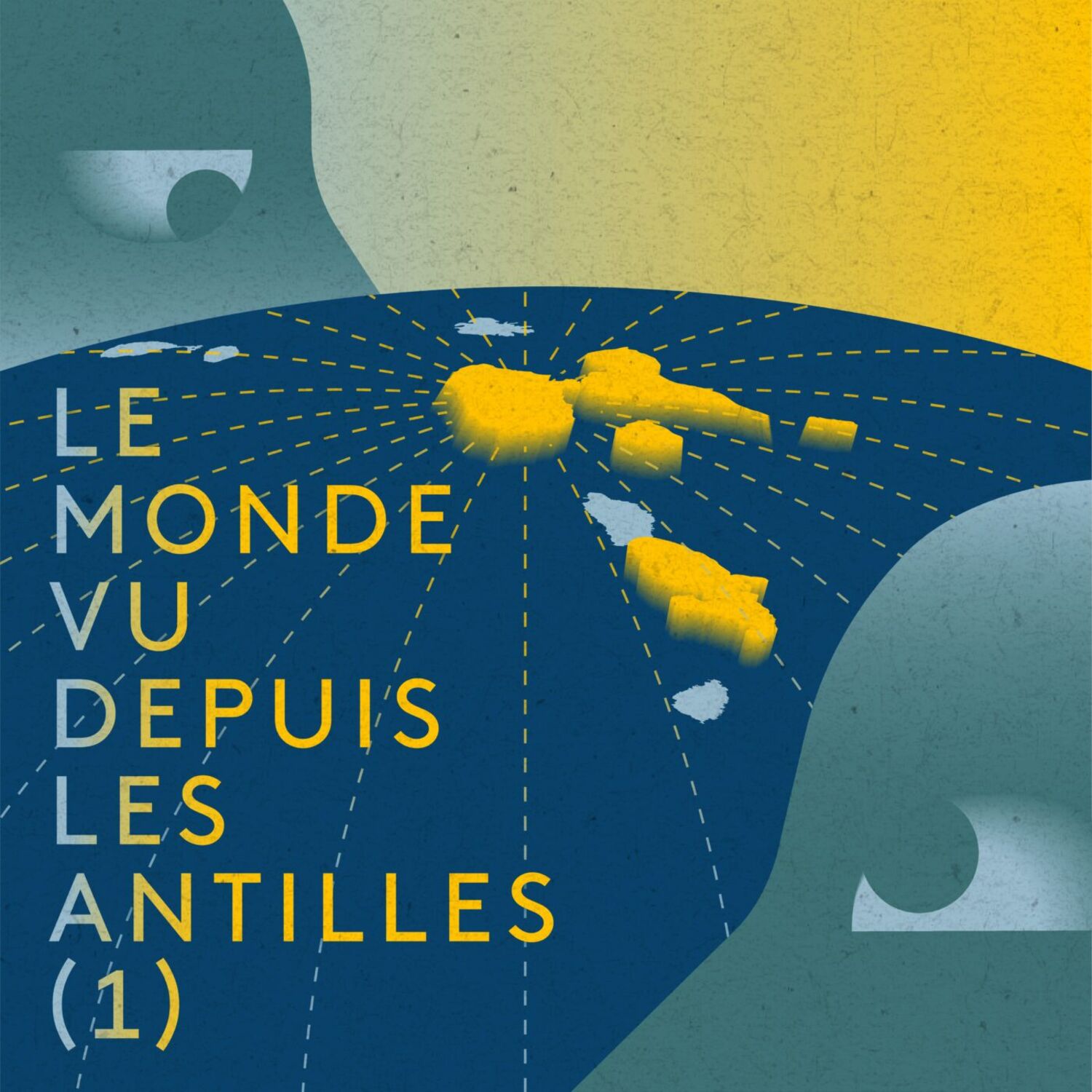 Le monde vu depuis les Antilles (1)