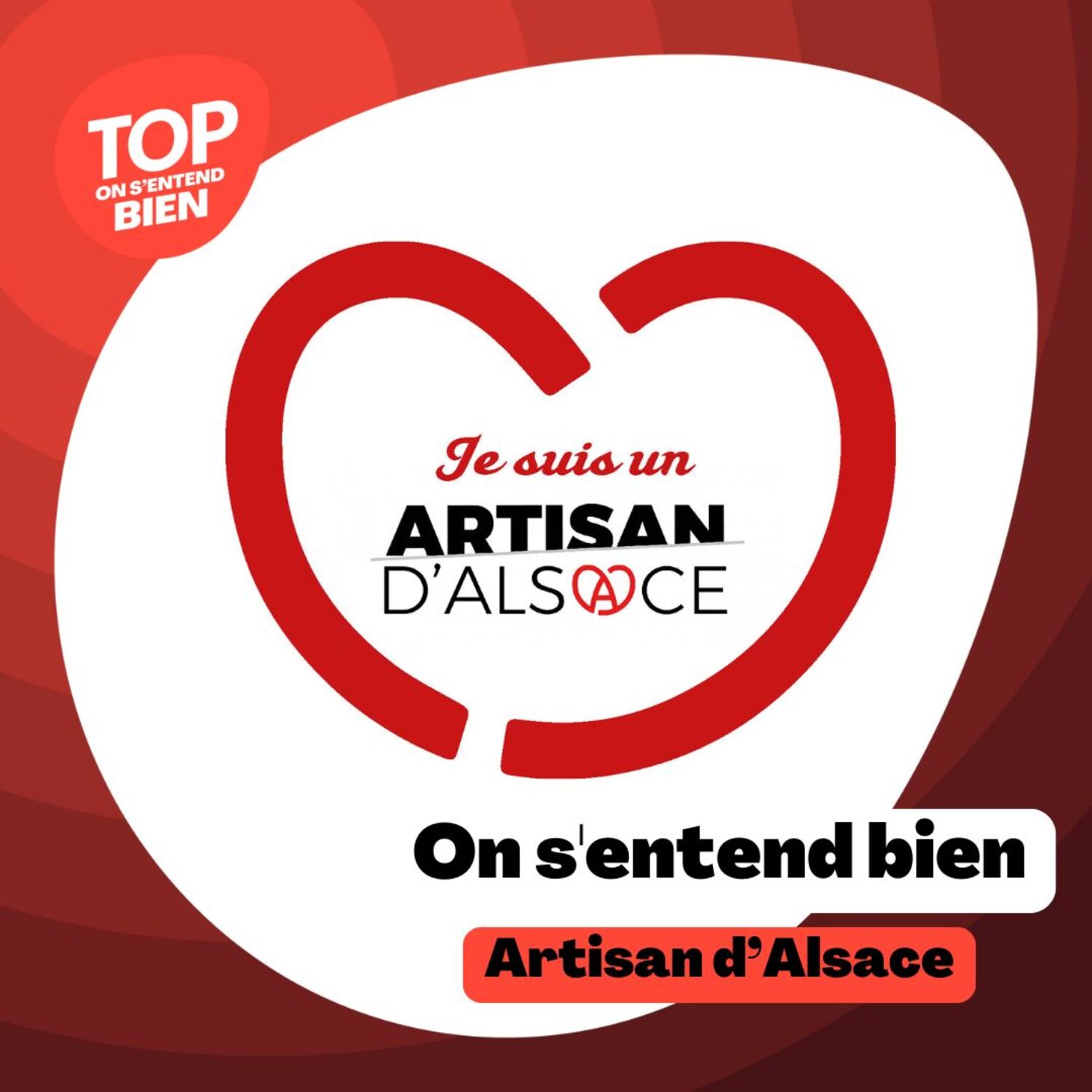 On s'entend bien - Artisan d'Alsace