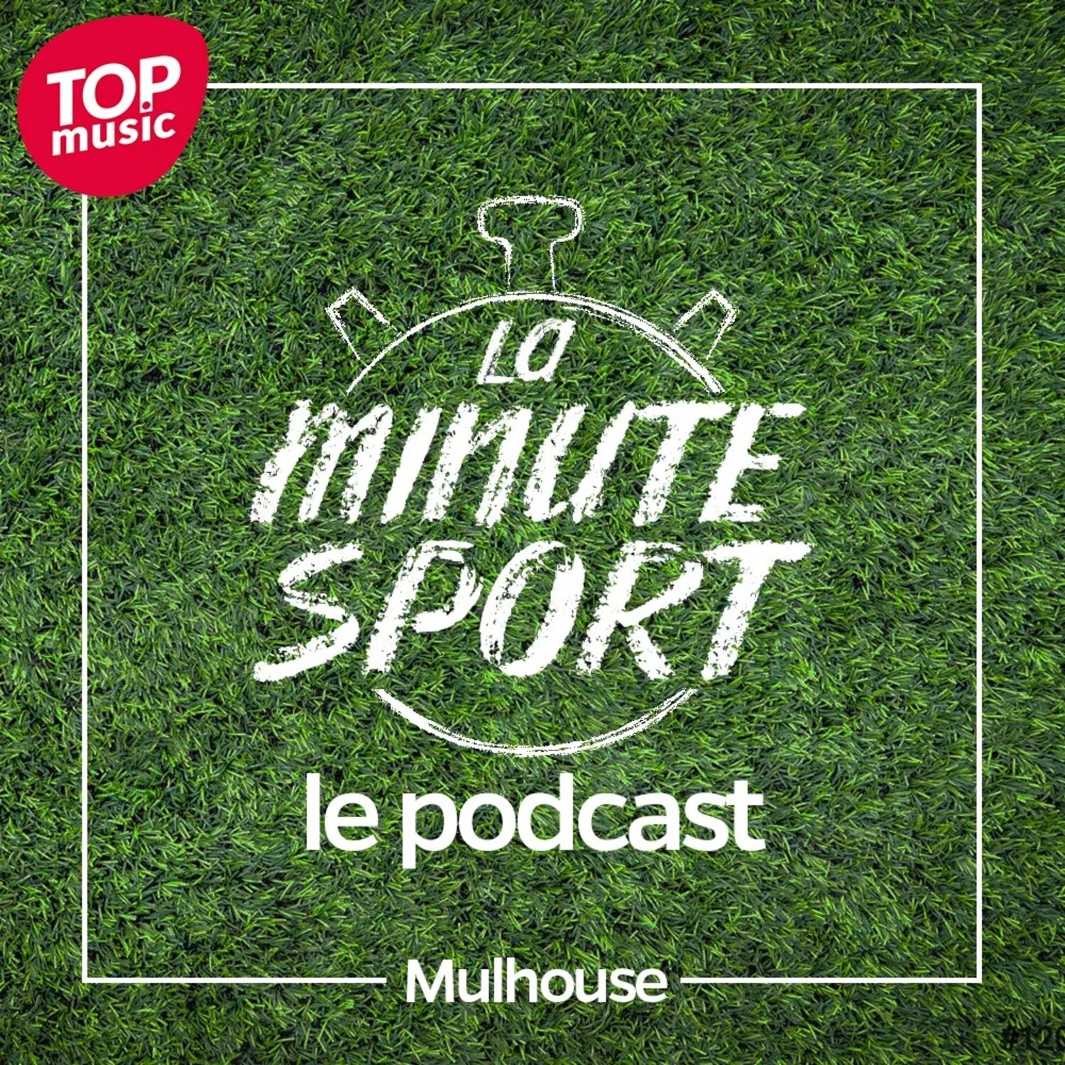 La Minute Sport - Mulhouse - EP47