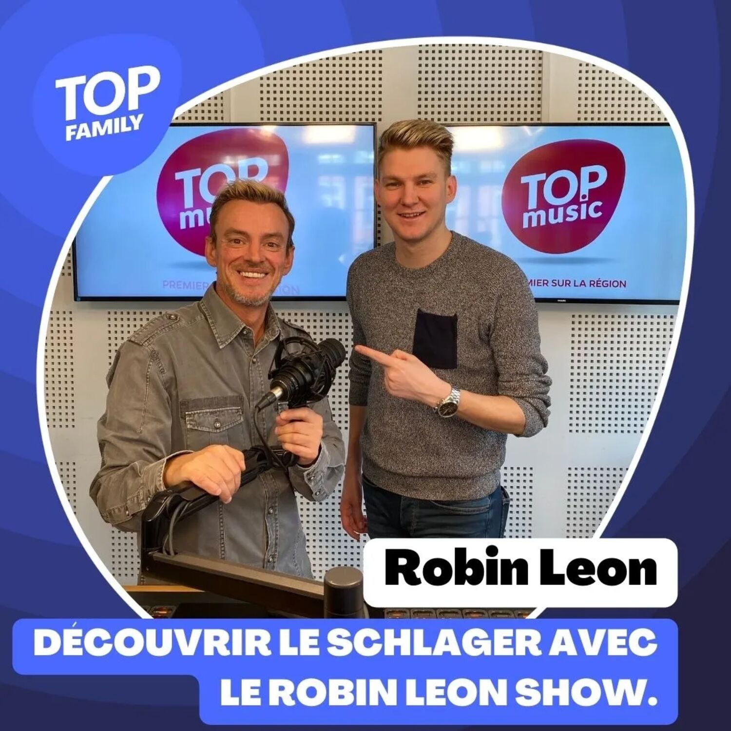 Top Family - Le “Robin Leon Show” : comment découvrir le schlager ?