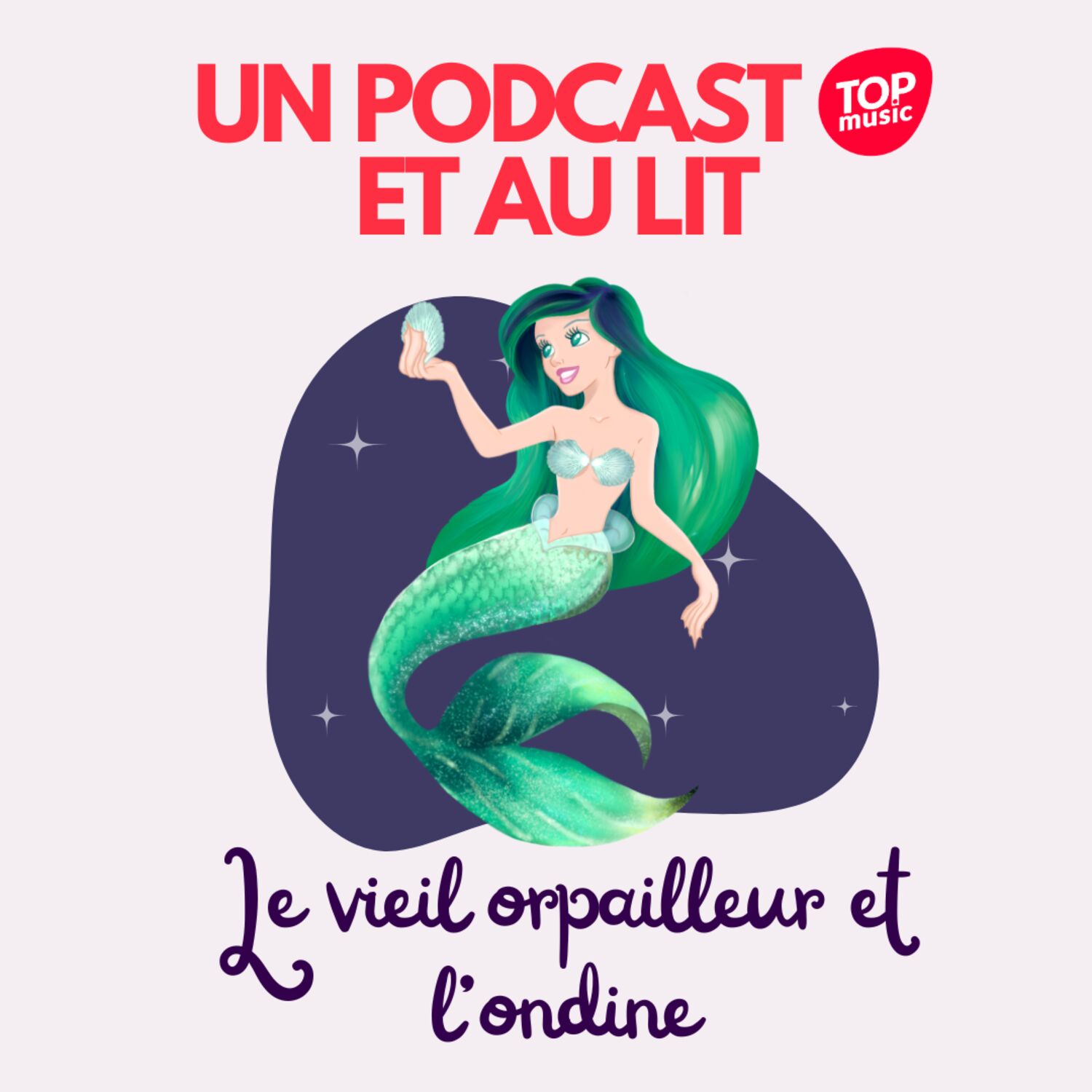 Un podcast et au lit ! Épisode 7 : Le vieil orpailleur et l'ondine