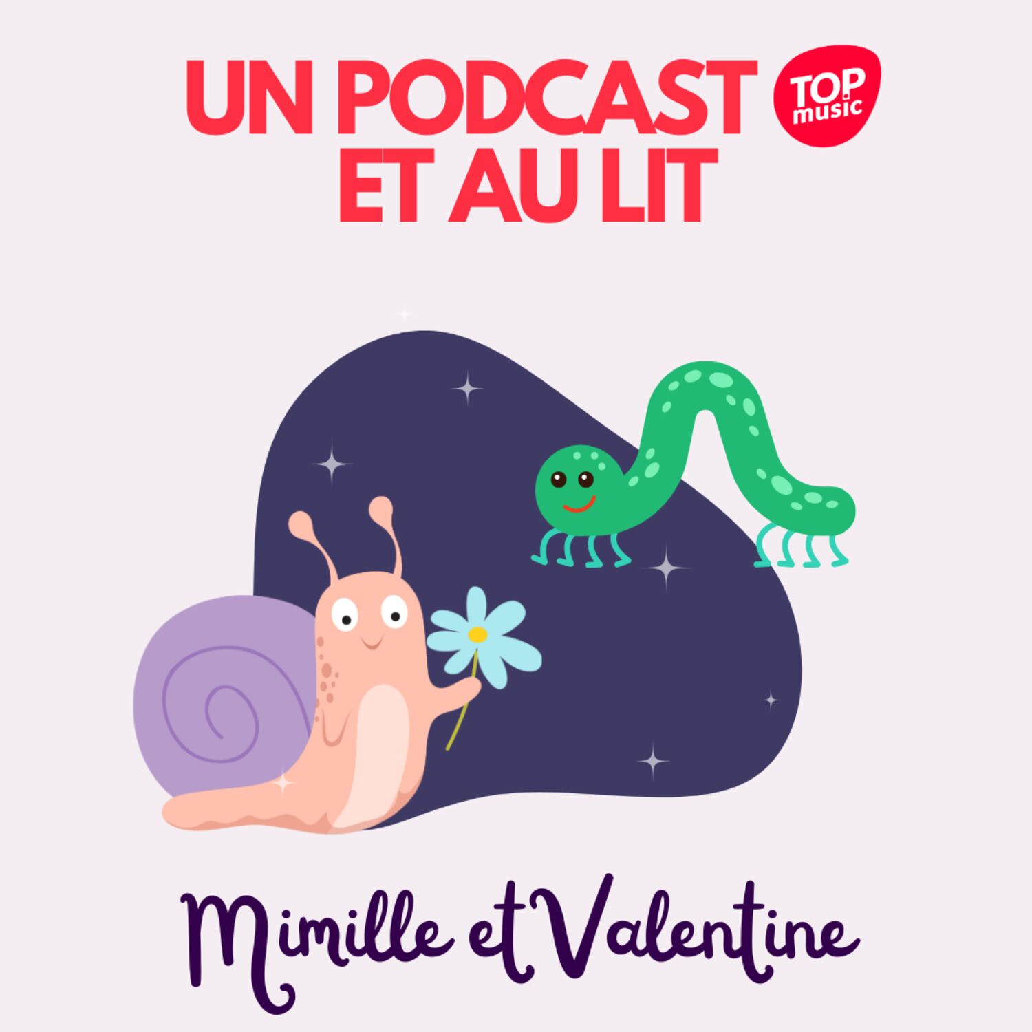 Mimille et Valentine - Un podcast et au lit !