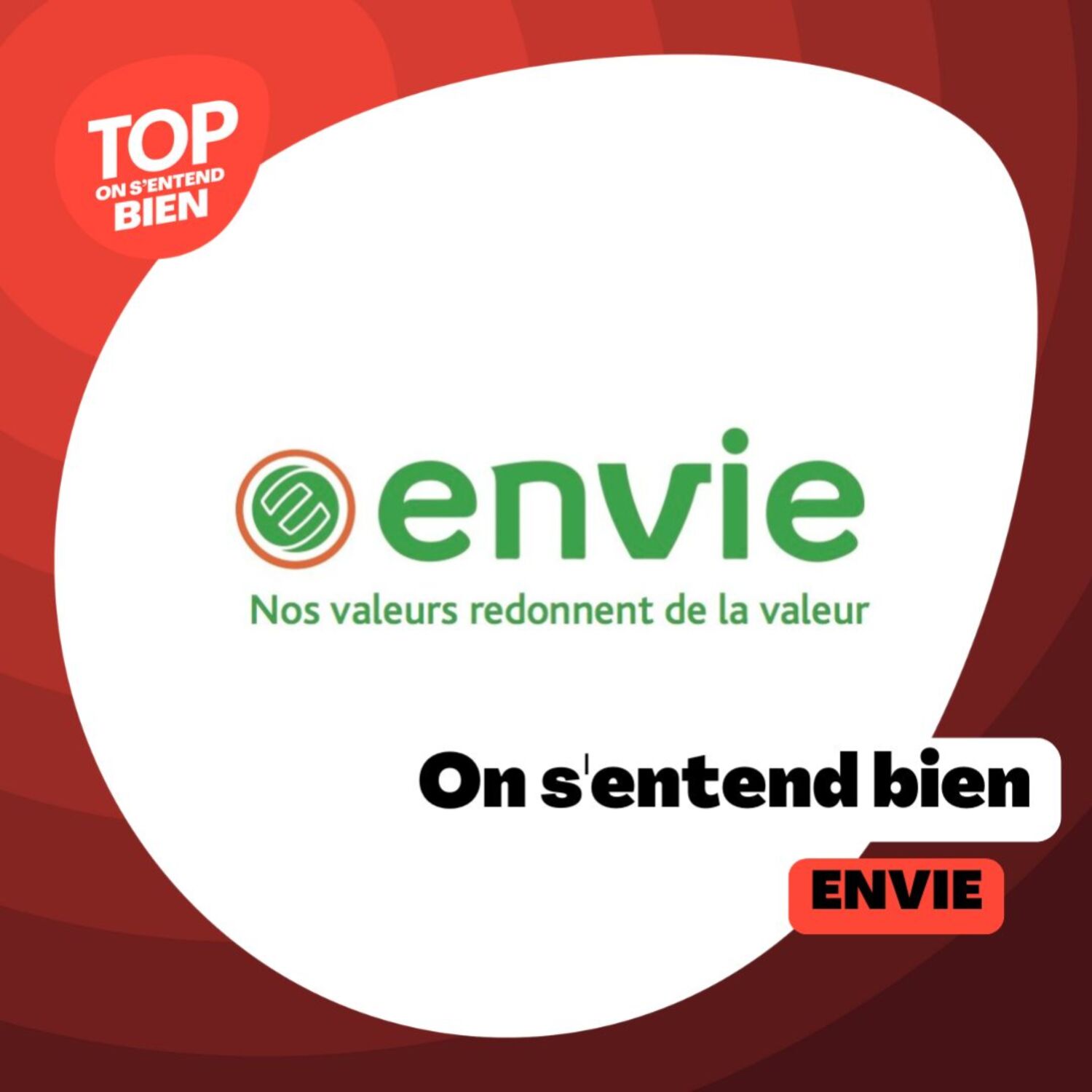 On s'entend bien - Envie