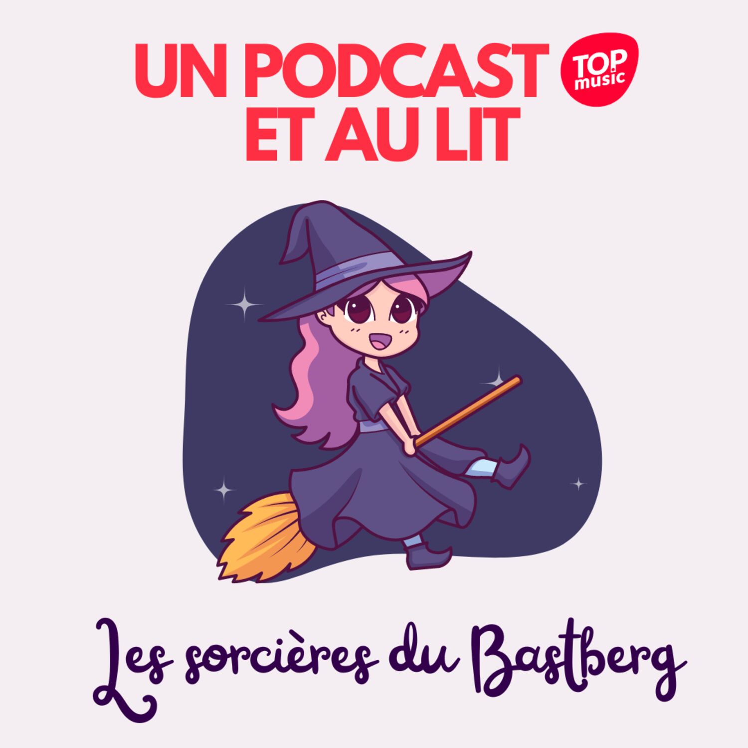 Un podcast et au lit ! Épisode 1 : Les sorcières du Bastberg