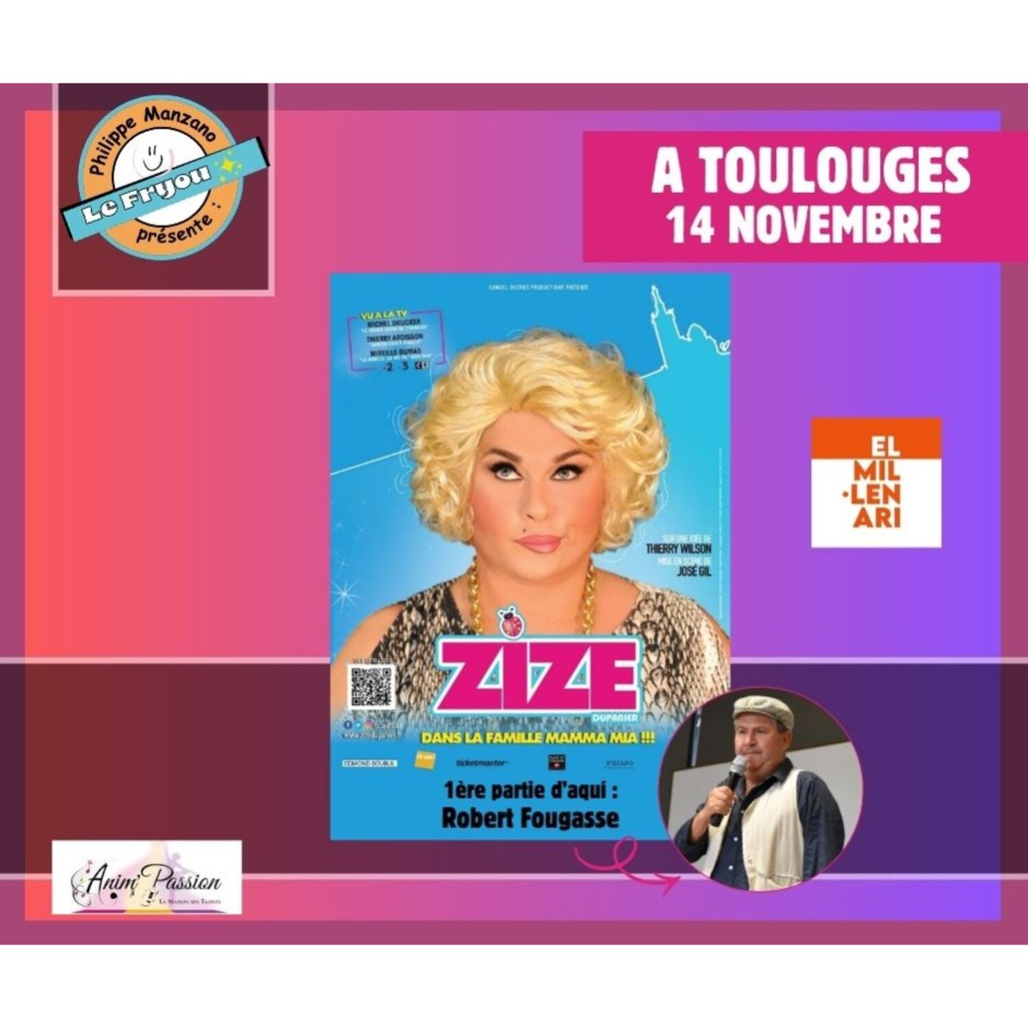 100% chez vous dans les PO avec Zize au théâtre El Milenari de Toulouges