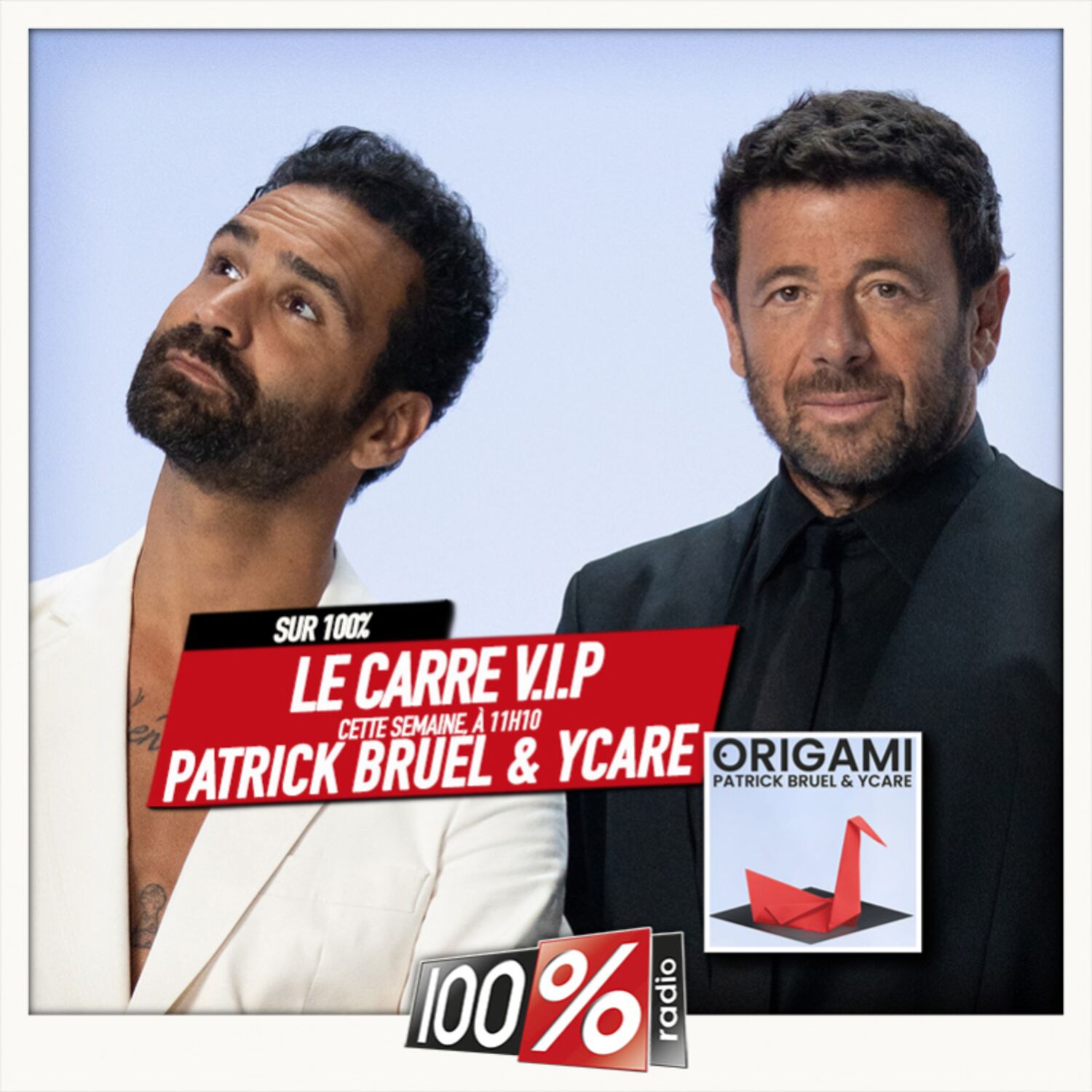 Le carré VIP de Patrick Bruel et Ycare sur 100% du 06/11/2023
