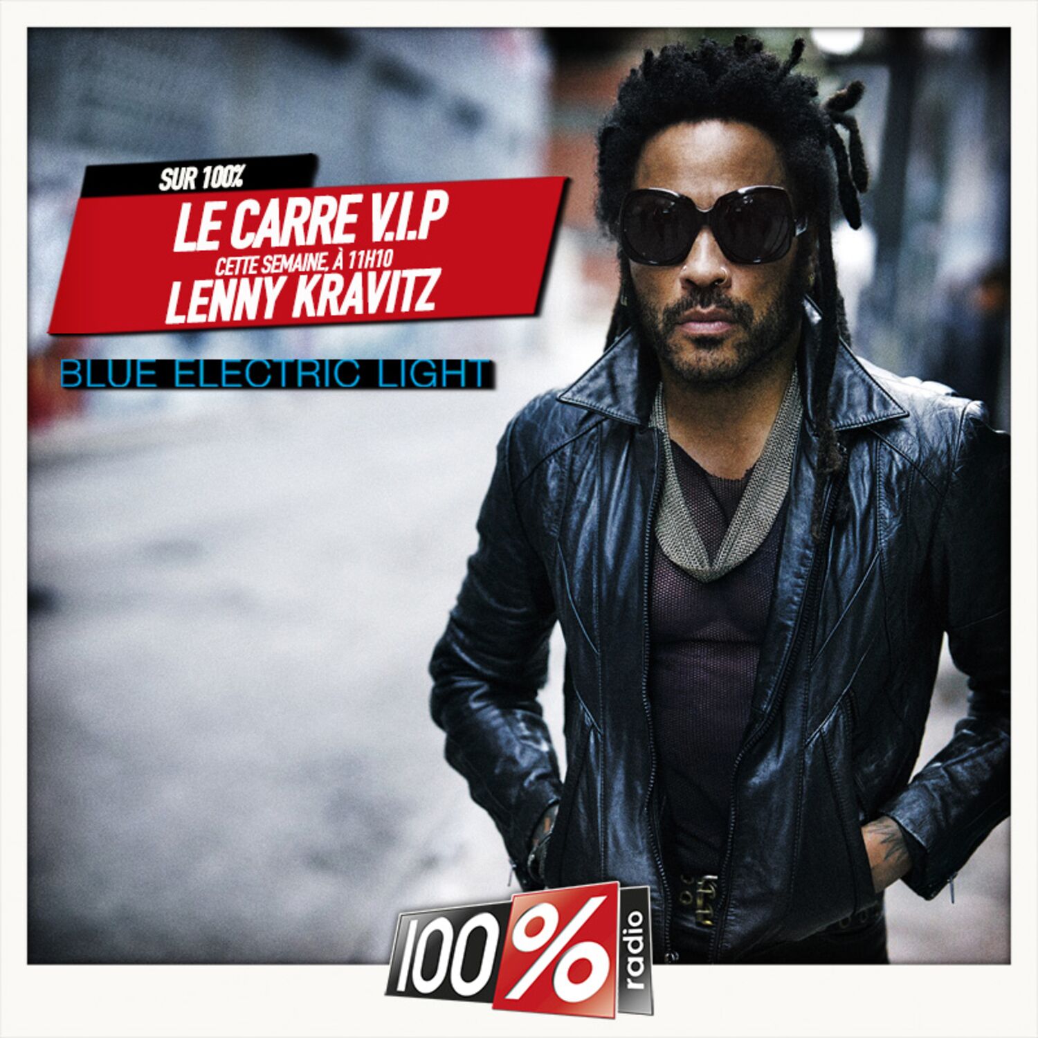 Le carré VIP  sur 100%  avec Lenny Kravitz du 19/06/2024