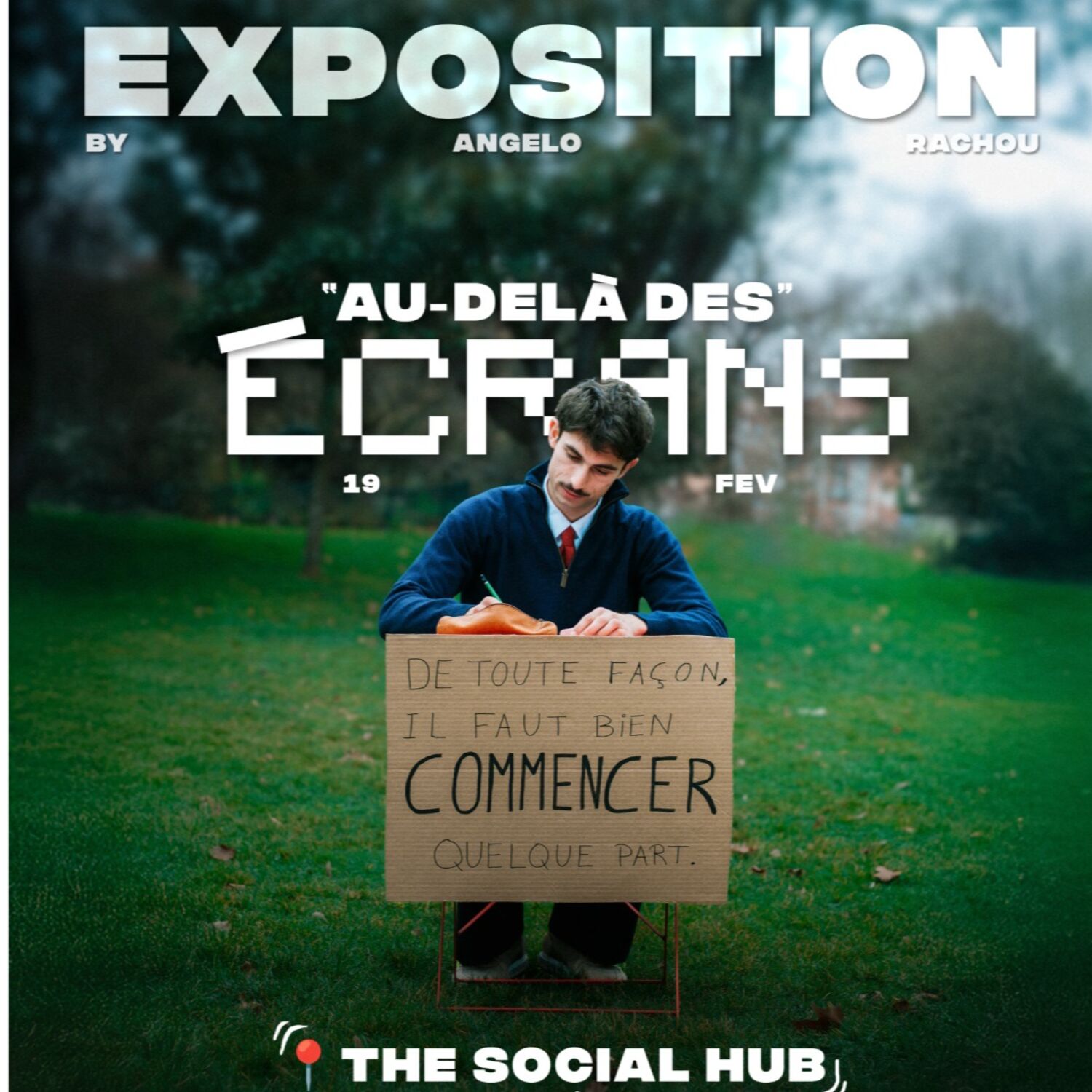 EXPO au-delà des écrans au SOCIAL HUB- Angelo sur 100%
