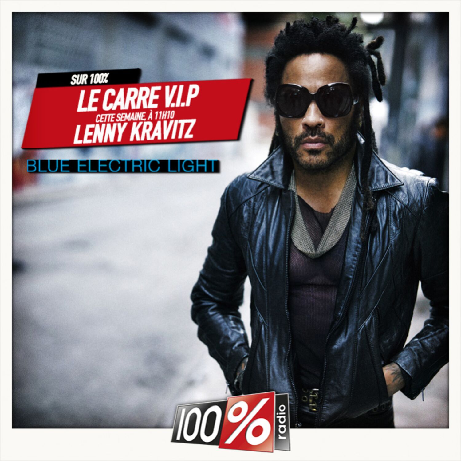 Le carré VIP  sur 100%  avec Lenny Kravitz du 18/06/2024