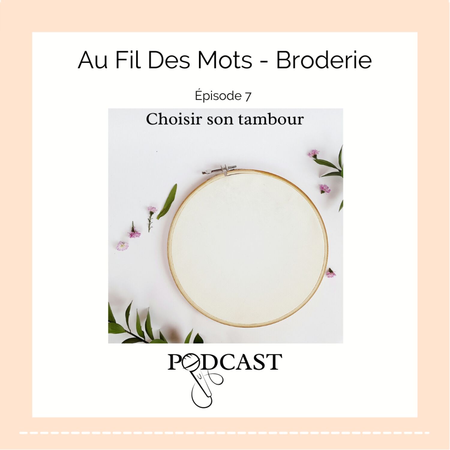 Au Fil Des Mots - Épisode 7 : Choisir son tambour