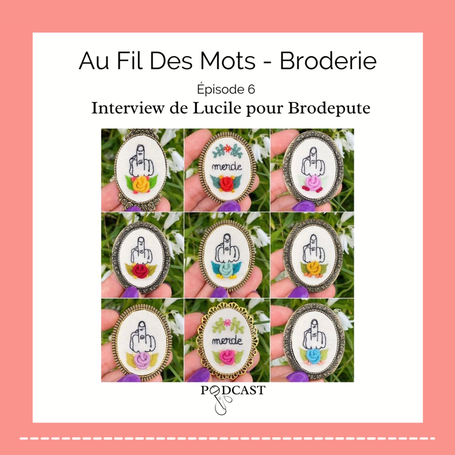 Au Fil Des Mots - Épisode 6 : Interview de Lucile pour Brodepute