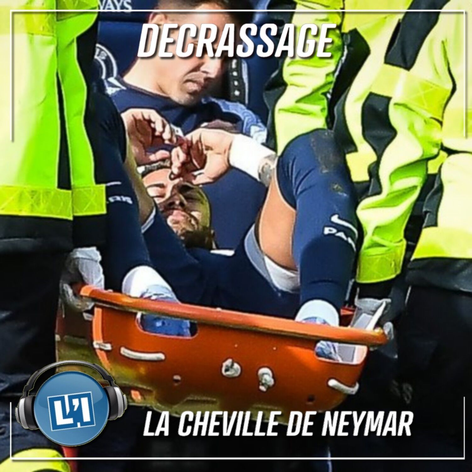 LA CHEVILLE DE NEYMAR ENCORE ET ENCORE