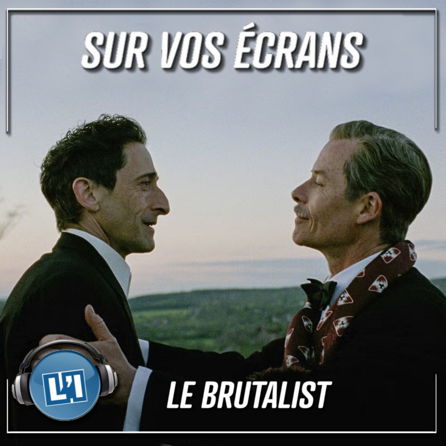 LE BRUTALIST  -  UNE FRESQUE CINÉMATOGRAPHIQUE DE 3H35
