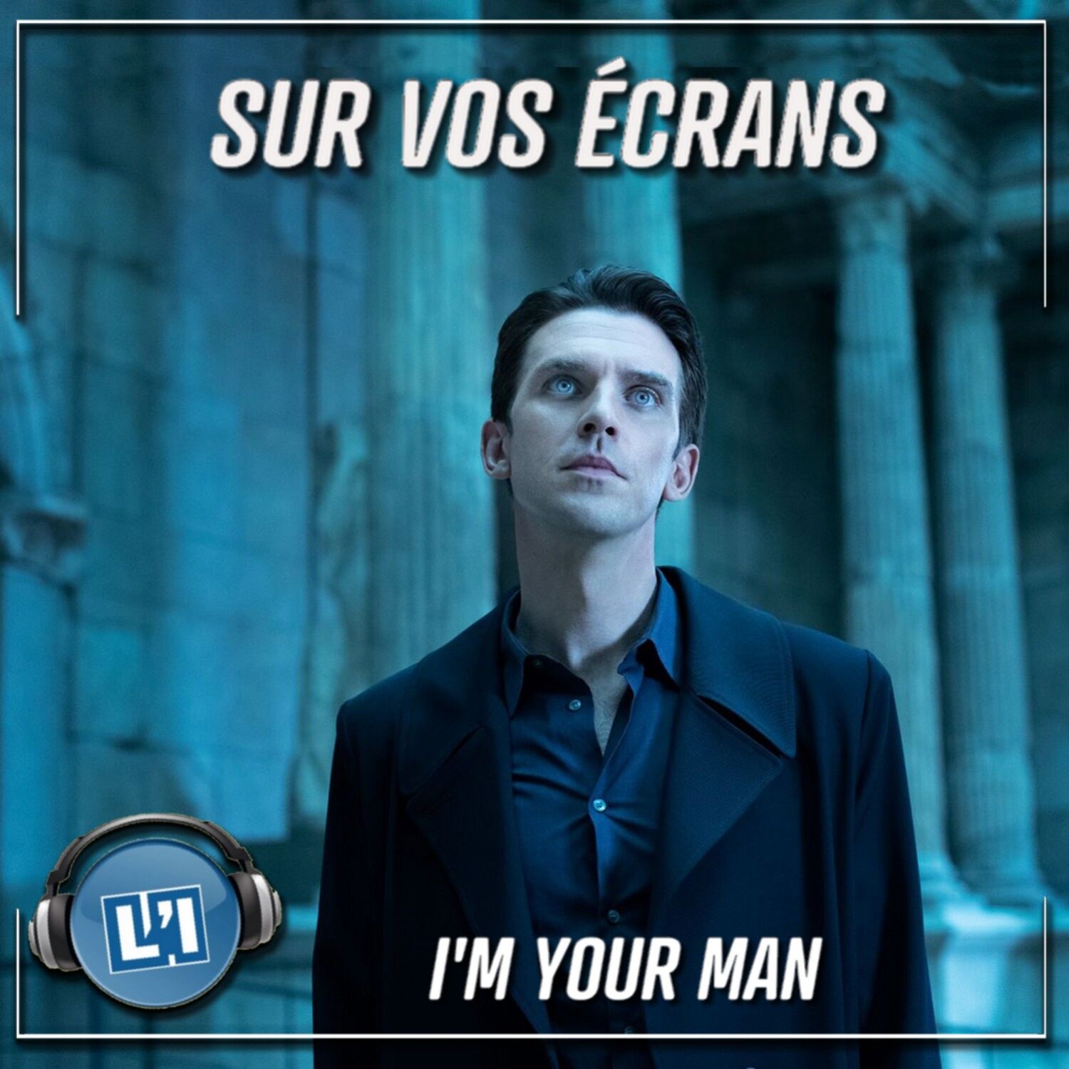 I'M YOUR MAN, LA JOLIE FABLE SUR LA RELATION ENTRE UNE HUMAINE ET UN HUMANOÏDE