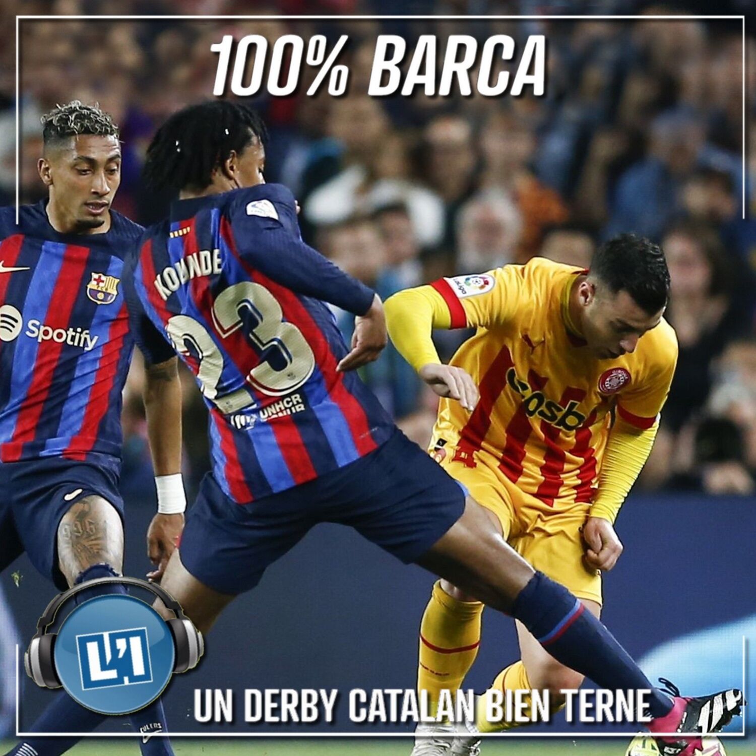 UN DERBY CATALAN BIEN TERNE   - FC BARCELONE VS GÉRONE   - 2022/2023 - J28