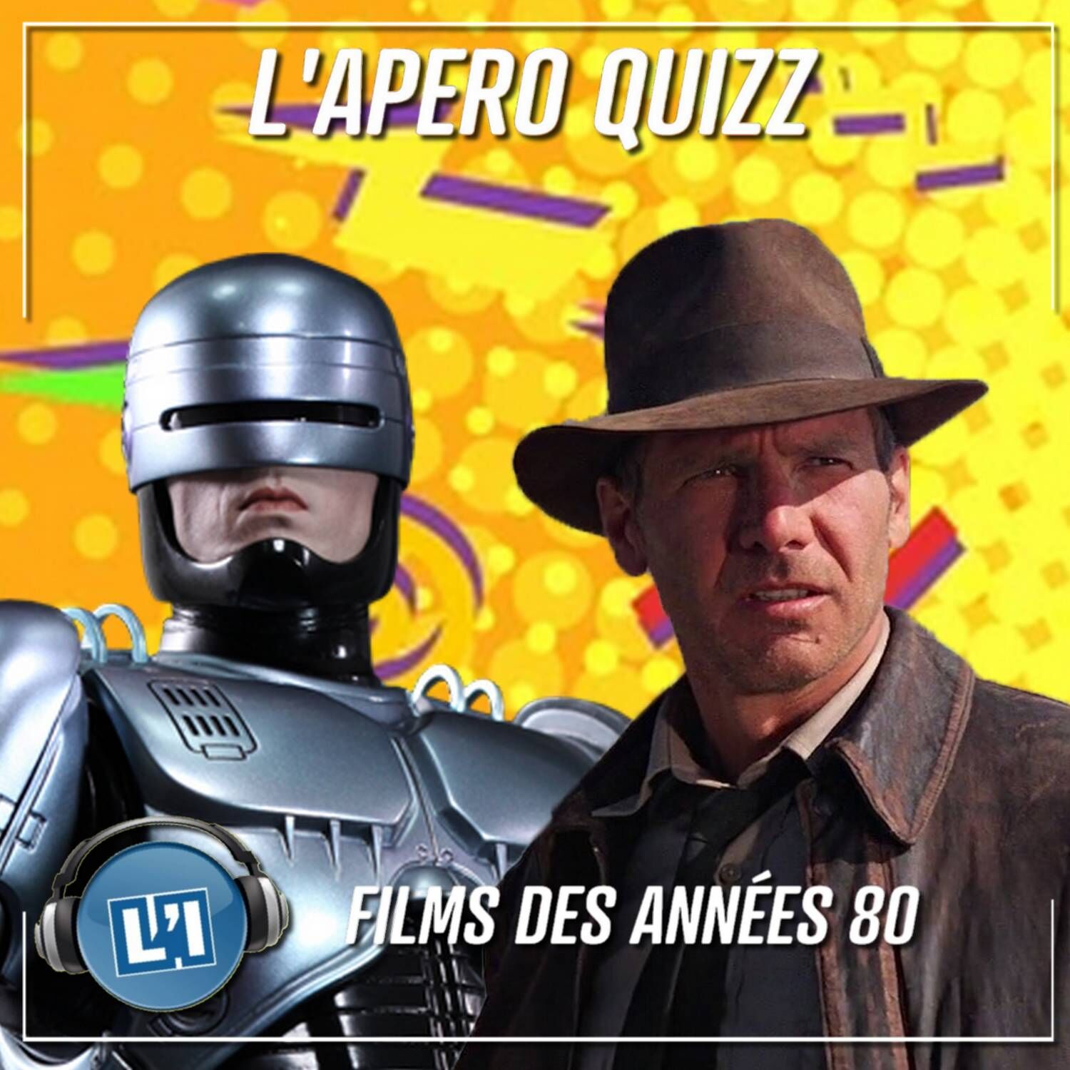 APÉRO QUIZZ SPÉCIAL FILMS DES ANNÉES 80 (volume 2)