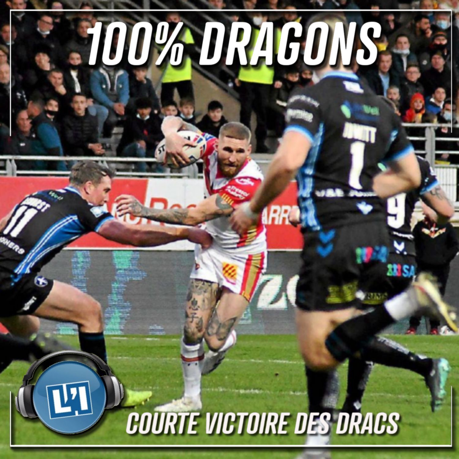 COURTE VICTOIRE POUR LES DRACS - 2022 - ROUND 2 - DRAGONS VS. WAKEFIELD