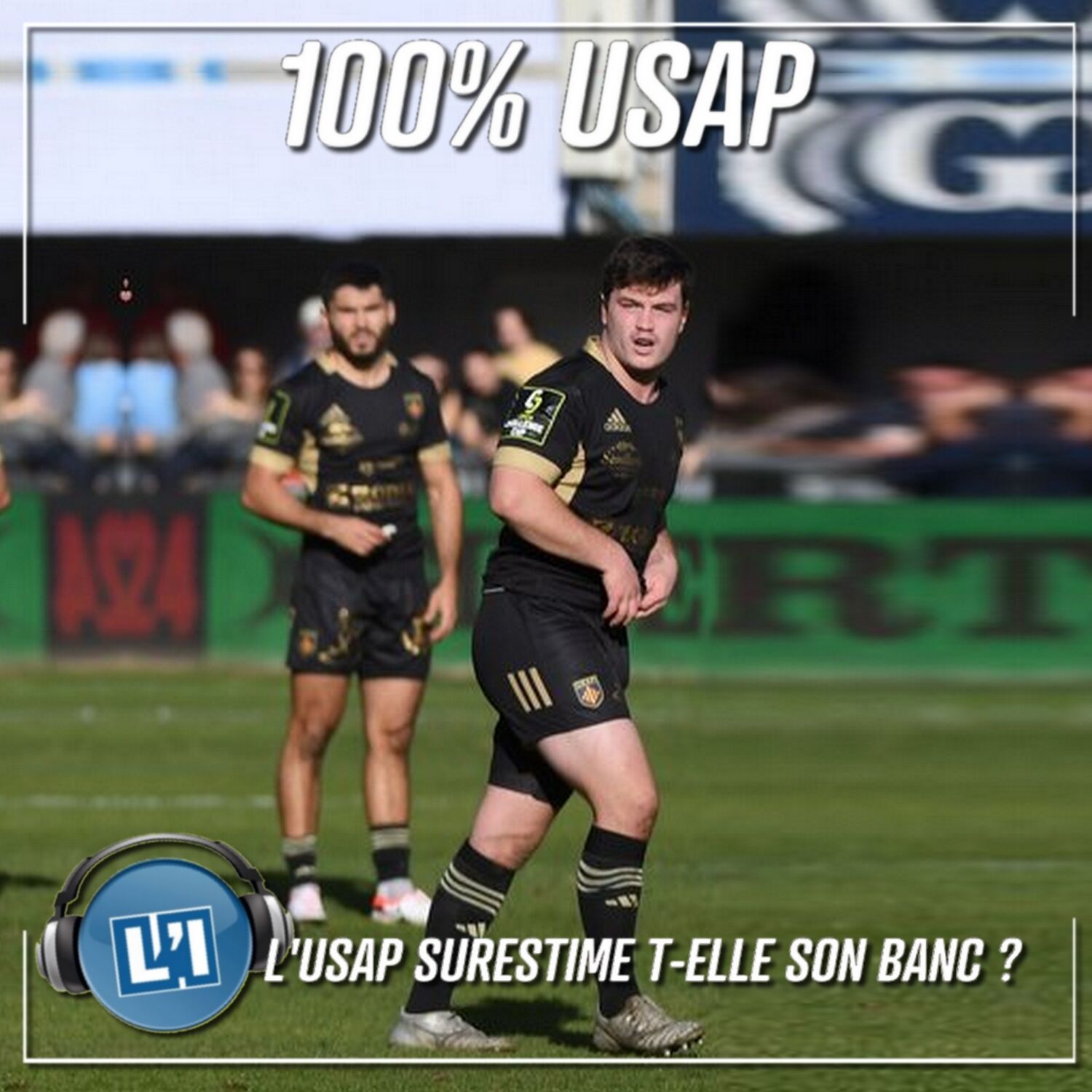L'USAP SURESTIME T-ELLE SON BANC ?
