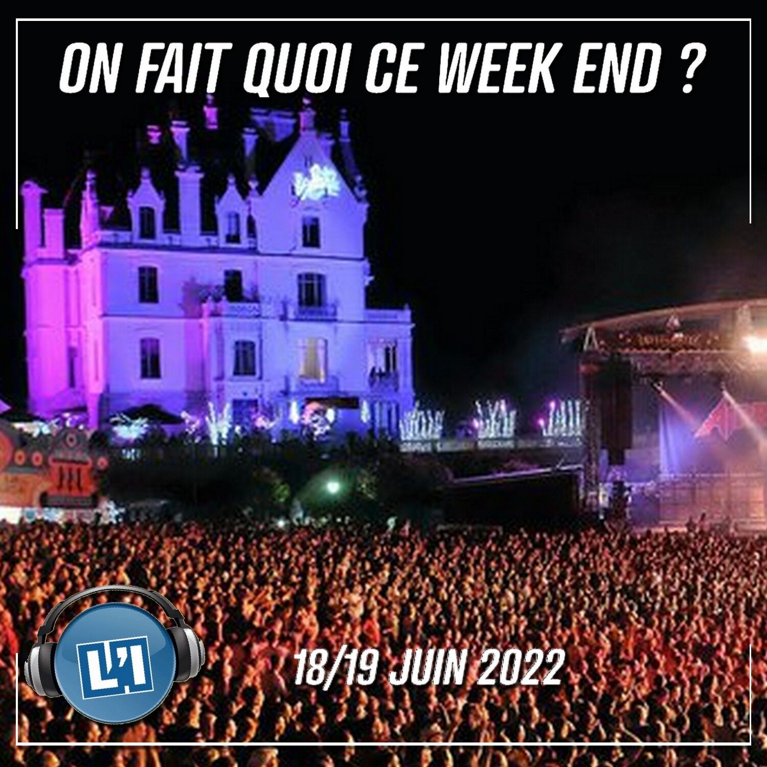 On fait quoi ce week-end ?