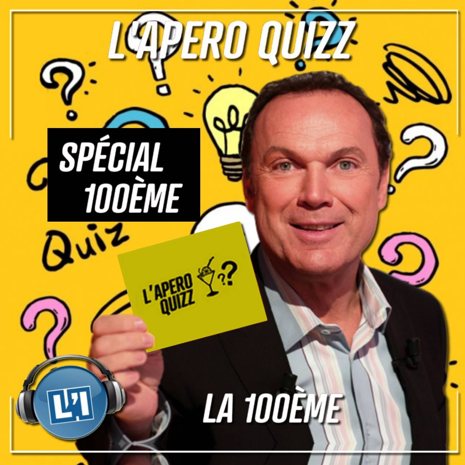 LA 100ÈME DE L’APÉRO QUIZZ !