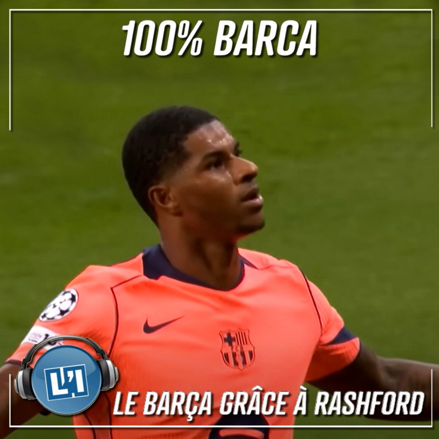 LE BARÇA GRÂCE À RASHFORD  - LIGUE DES CHAMPIONS 2025/2026 J1