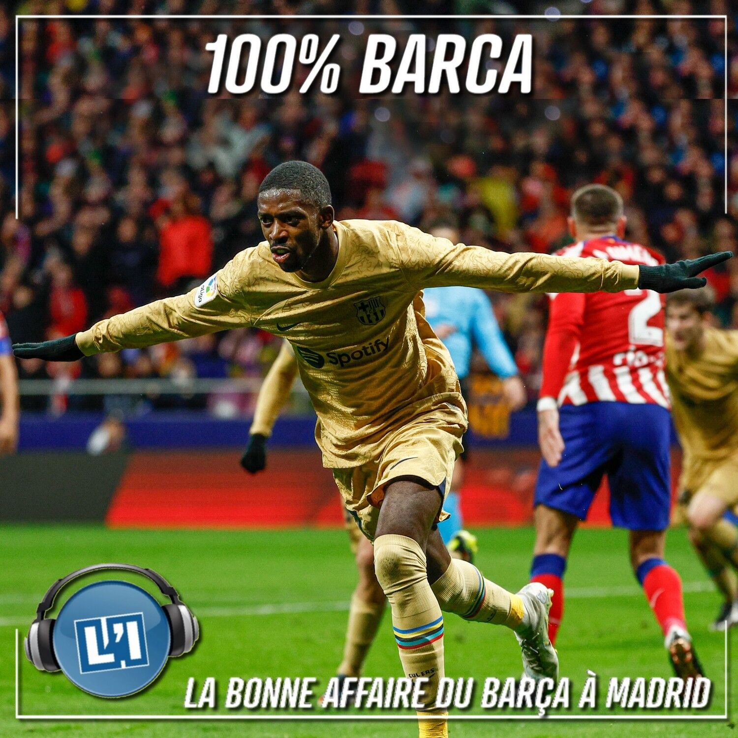 LA BONNE AFFAIRE DU BARÇA À MADRID  - ATLETICO MADRID VS FC BARCELONE - 2022/2023 - J16