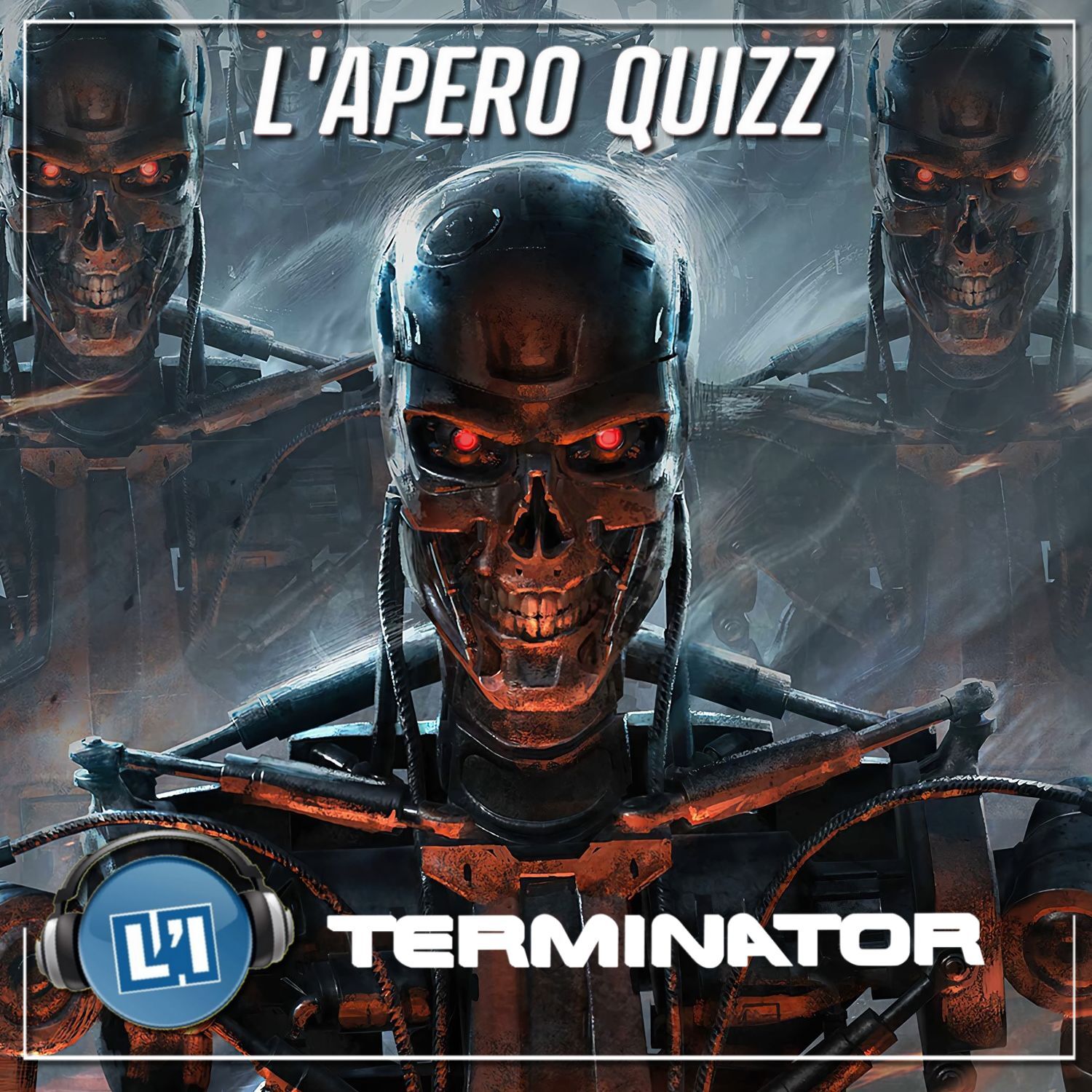 APÉRO QUIZZ SPÉCIAL TERMINATOR