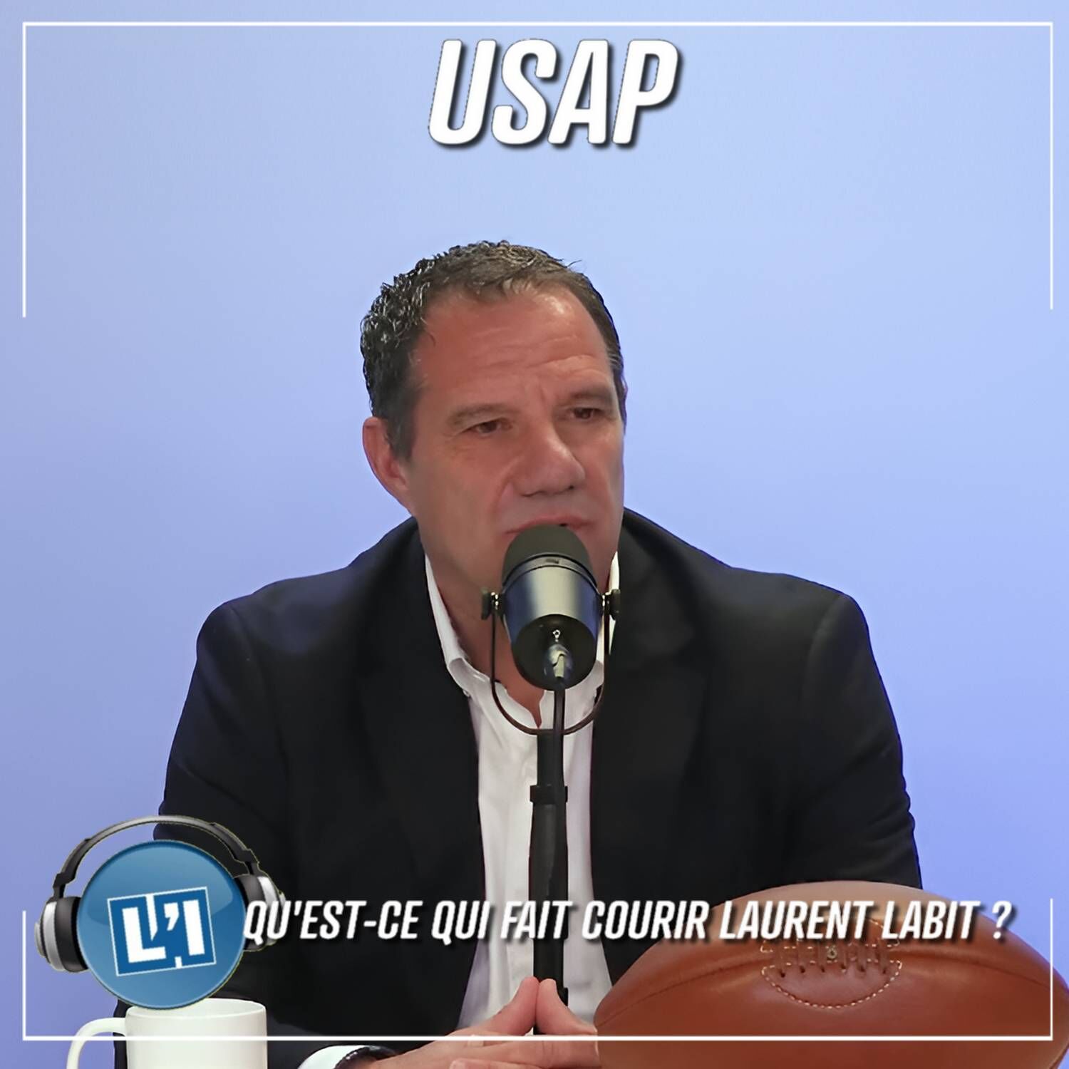 QU'EST-CE QUI FAIT COURIR LAURENT LABIT ? QU'EST-CE QUI FAIT COURIR LAURENT LABIT ?