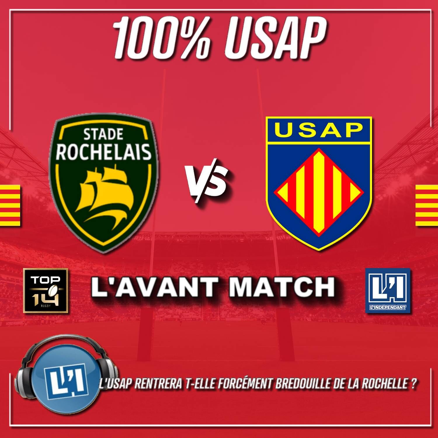 L'USAP RENTRERA T-ELLE BREDOUILLE DE LA ROCHELLE - TOP14 2024/2025 - J25