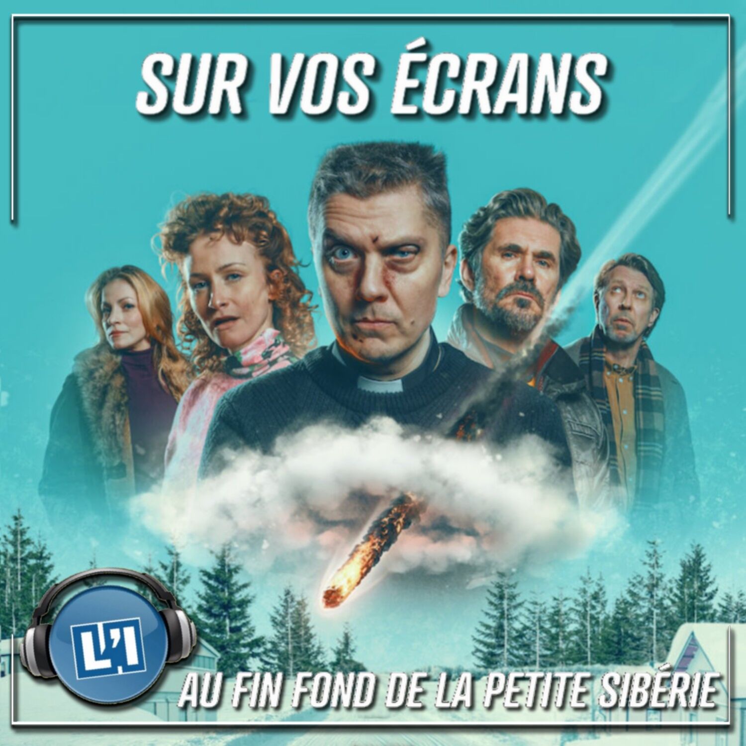 AU FIN FOND DE LA PETITE SIBÉRIE -  LA COMÉDIE GRINÇANTE VENUE DU FROID