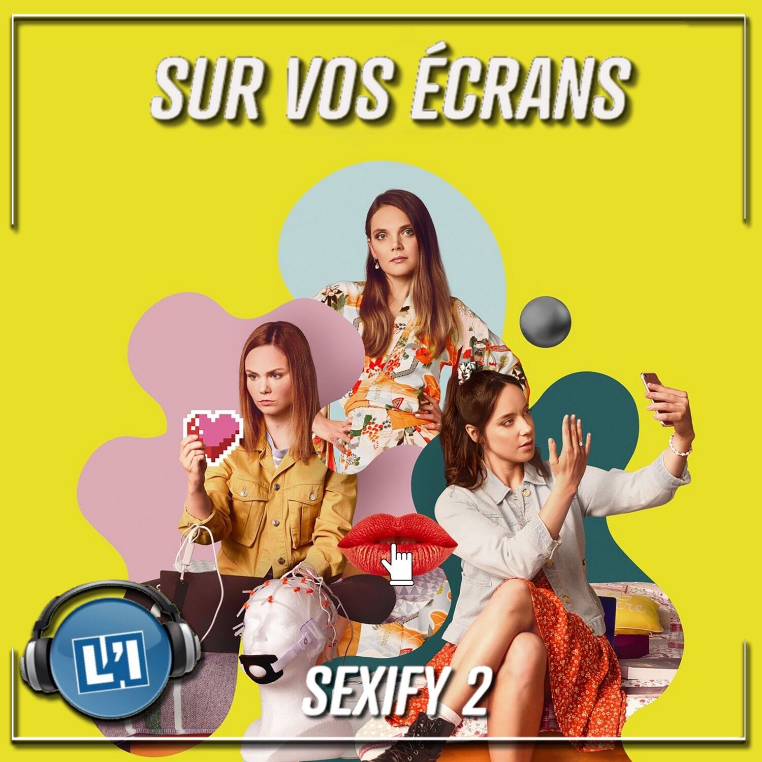 SEXIFY 2 OU COMMENT ATTEINDRE LE 7ÈME CIEL GRÂCE À UNE APPLI