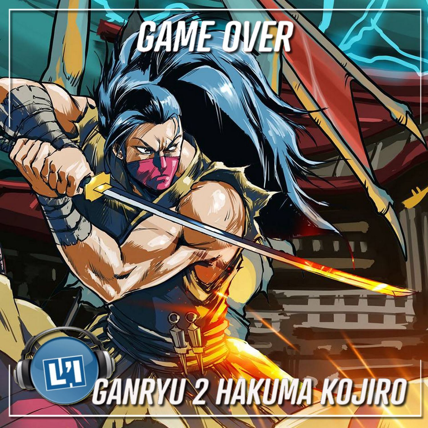 GANRYU 2 HAKUMA KOJIRO, LE TEST