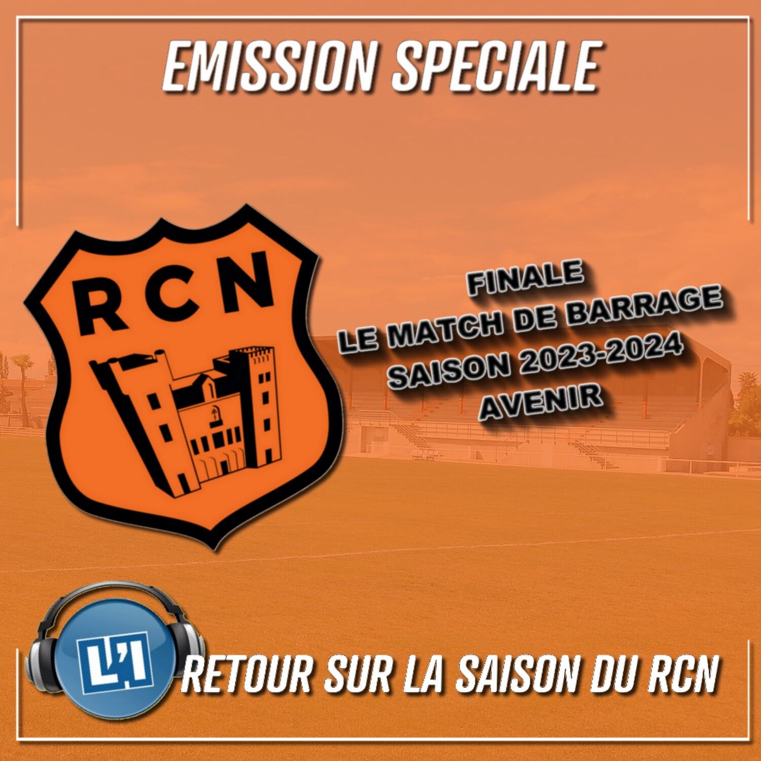 RETOUR SUR LA SAISON 2023-2024 DU RCN