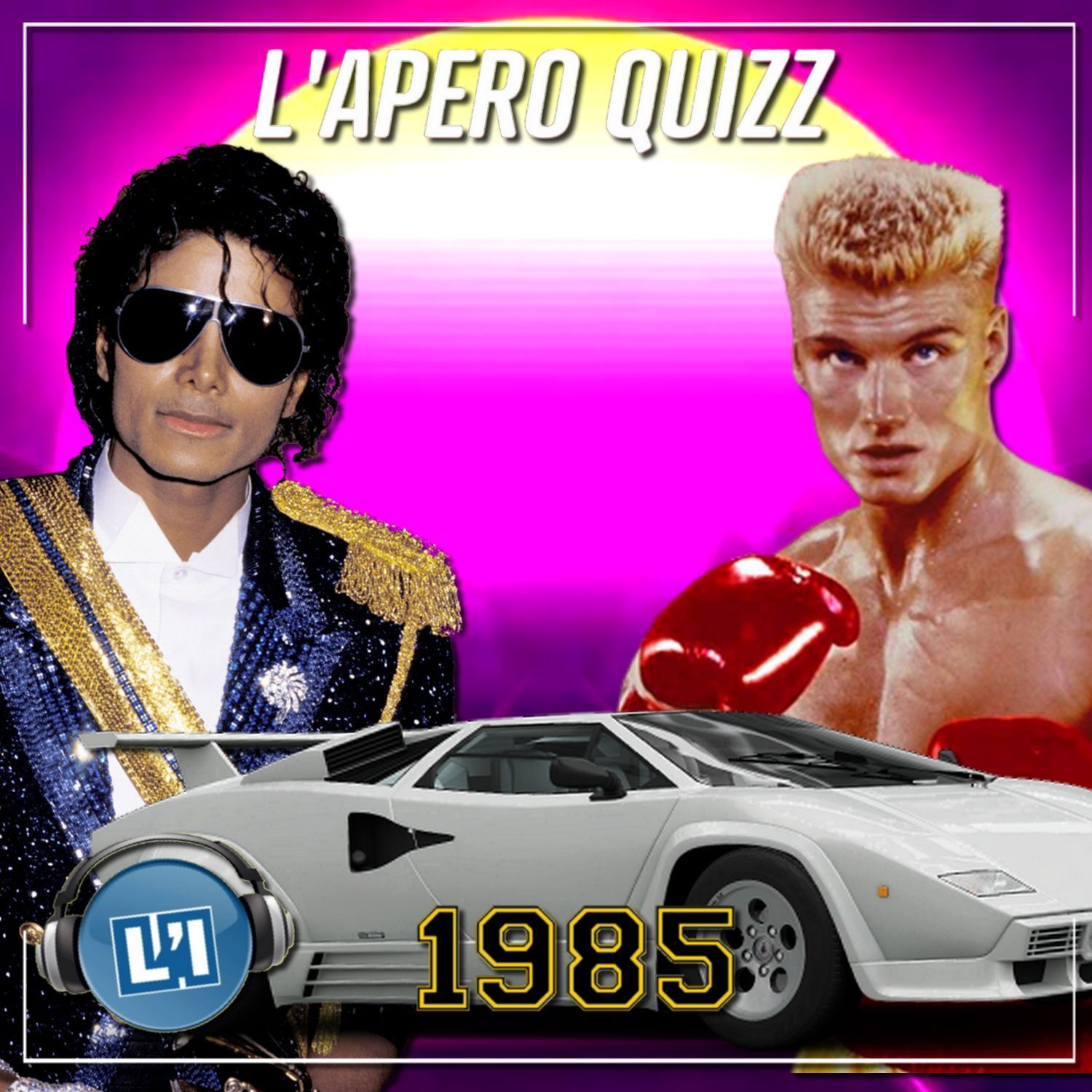 APÉRO QUIZZ SPÉCIAL ANNÉE 1985