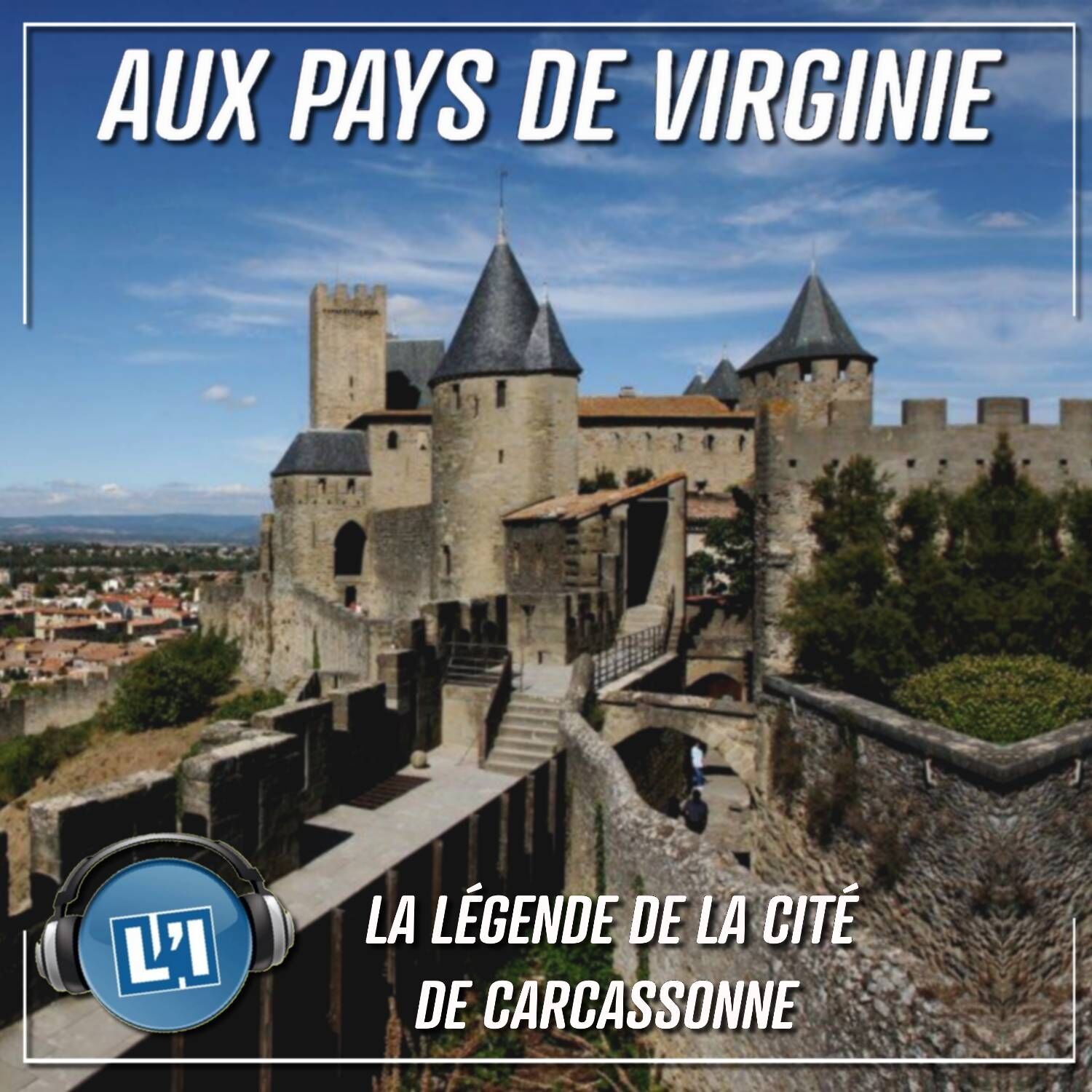 À la conquête de la Cité de Carcassonne